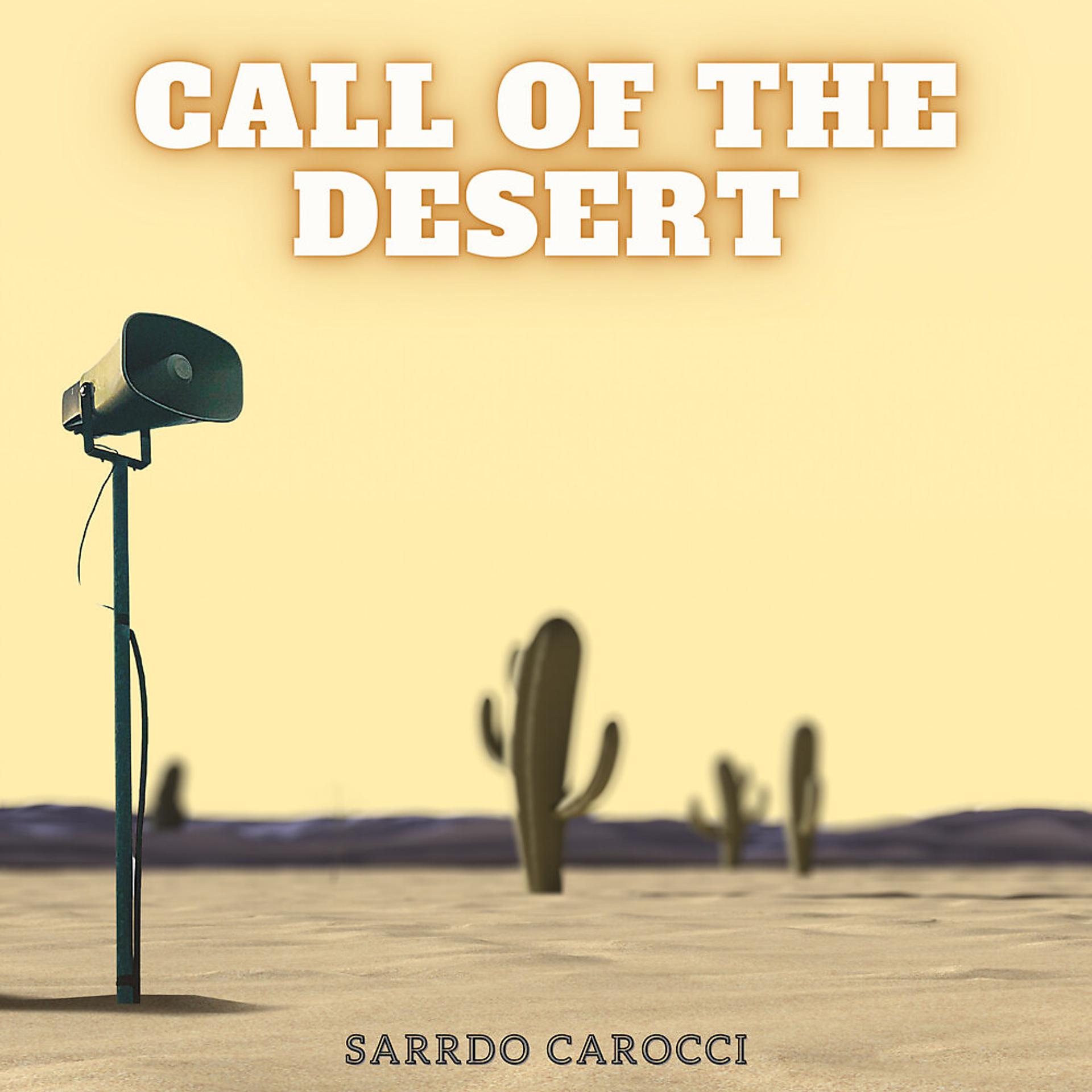 Постер альбома Call of the Desert