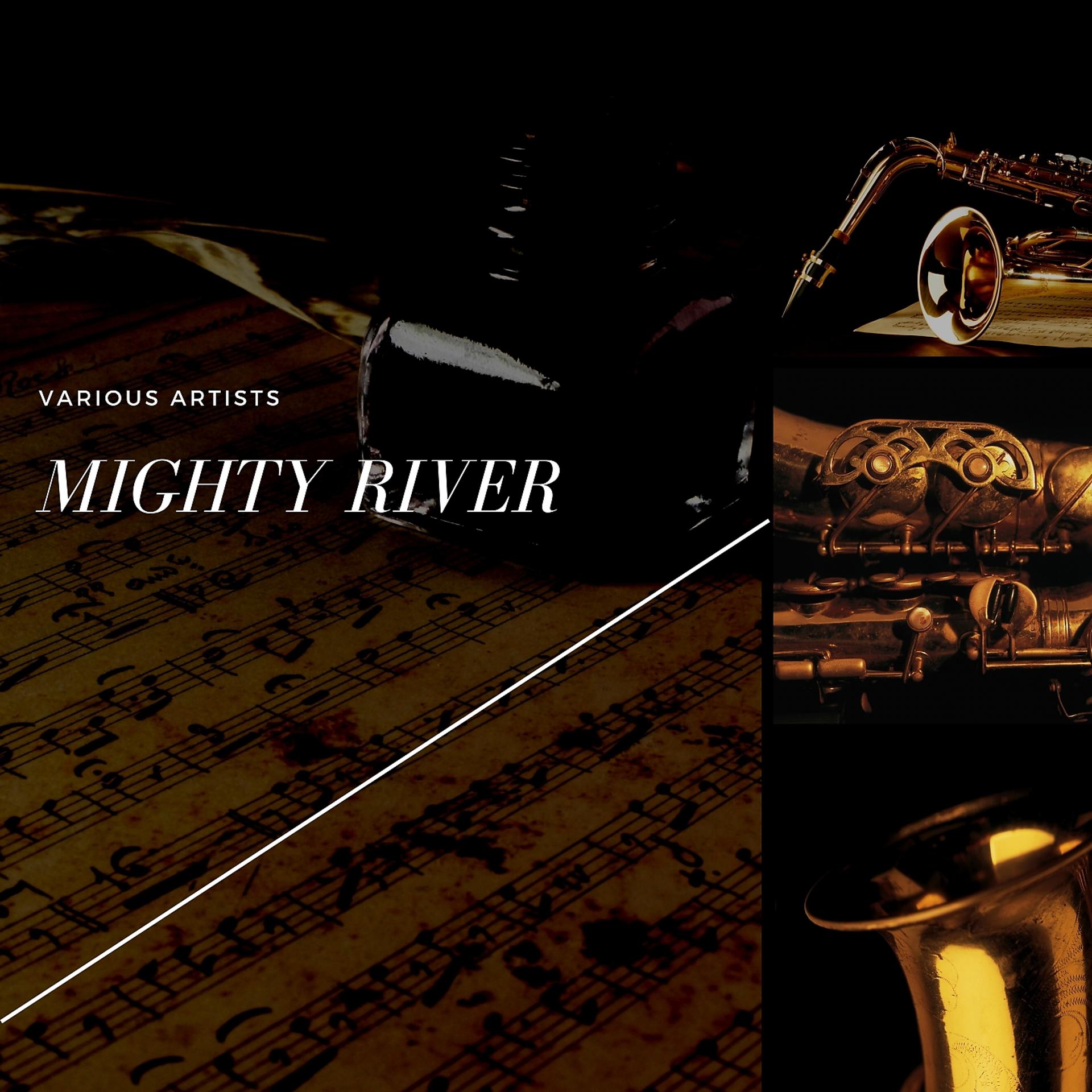 Постер альбома Mighty River