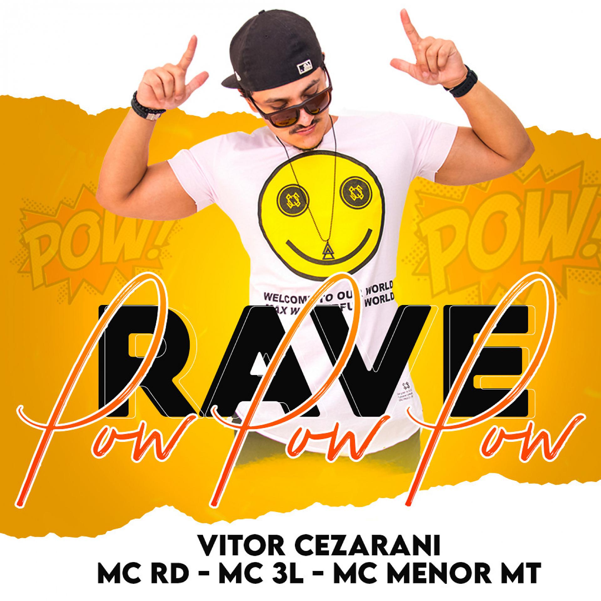 Постер альбома RAVE POW POW POW (feat. Mc Rd, MC 3L & MC Menor MT)