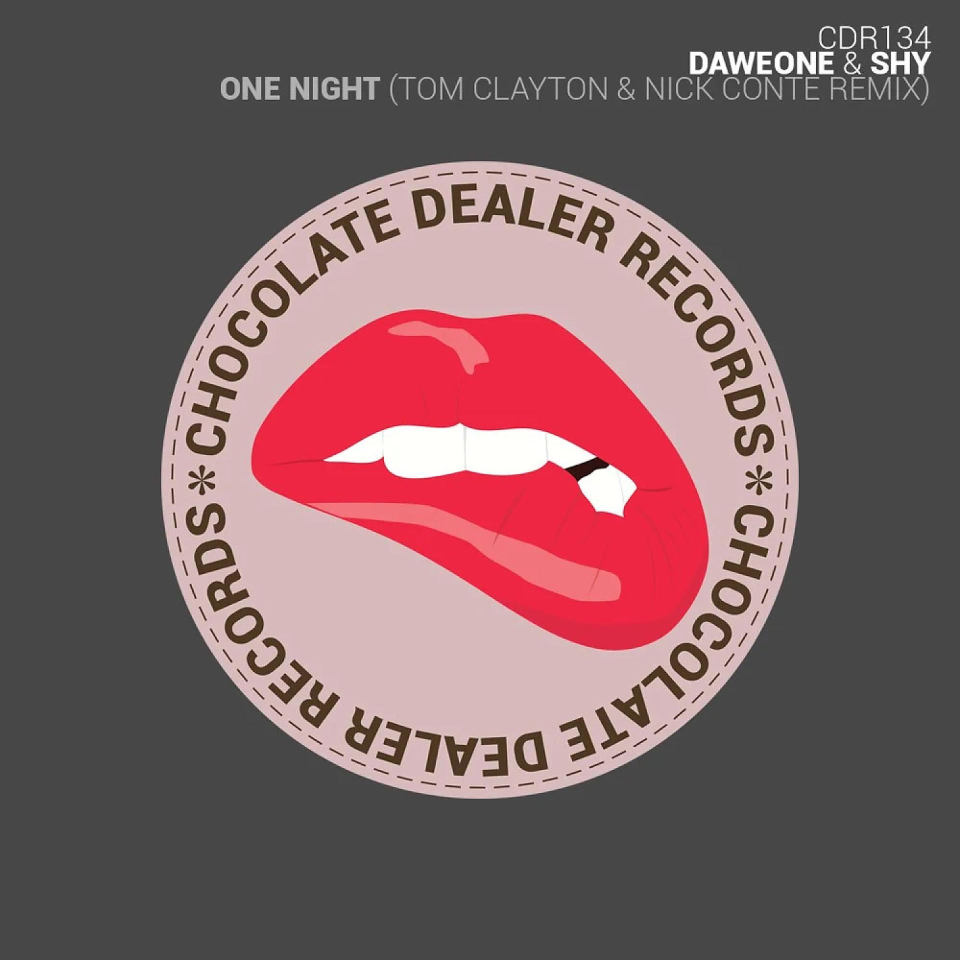 Постер альбома One Night (Tom Clayton and Nick Conte Remix)