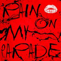 Постер альбома Rain On My Parade