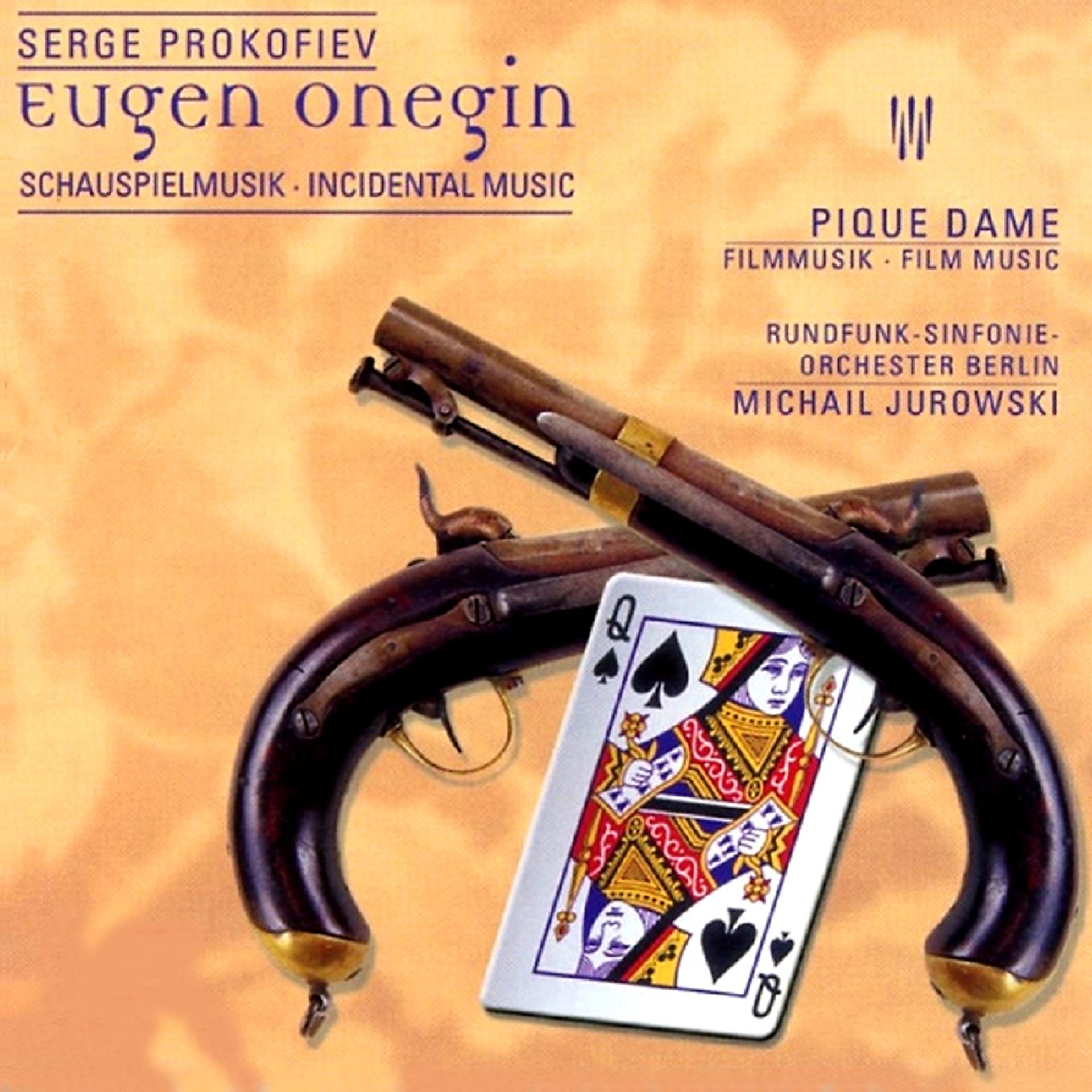 Постер альбома Prokofiev: Eugene Onegin & Pique Dame