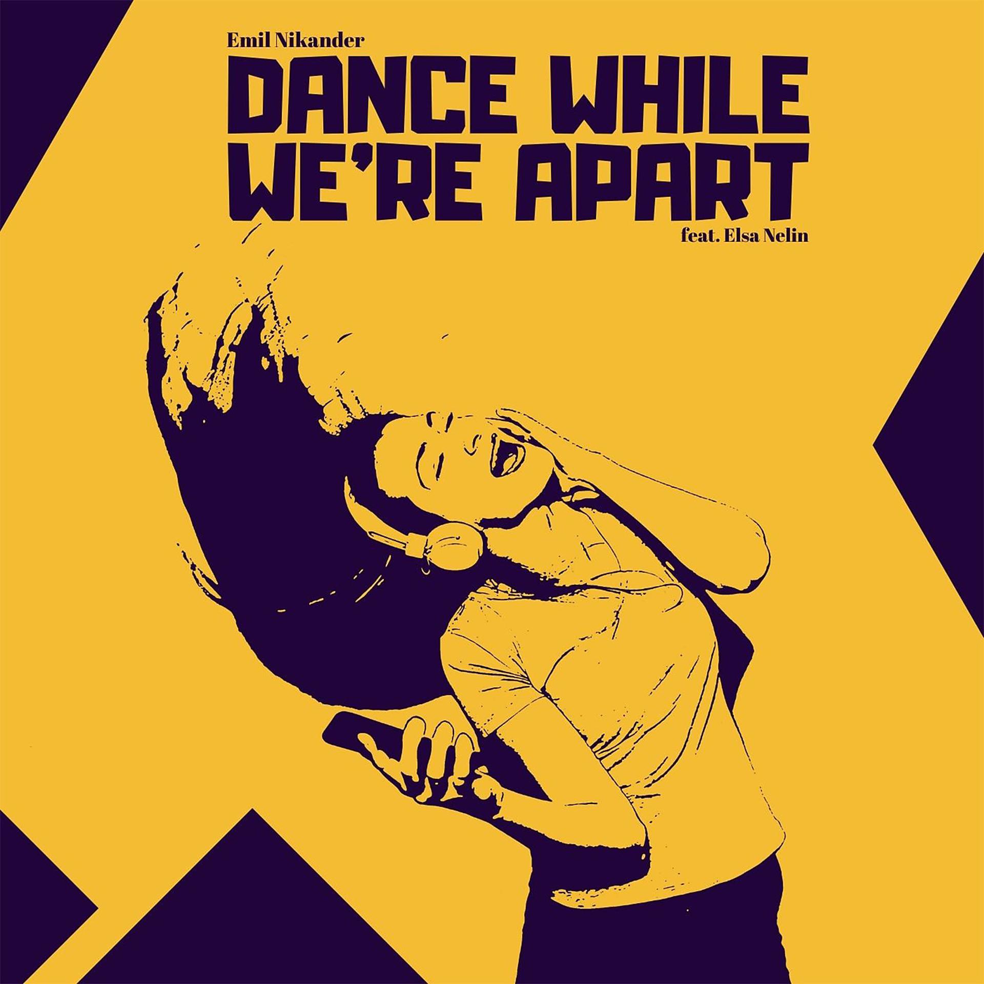 Постер альбома Dance While We're Apart