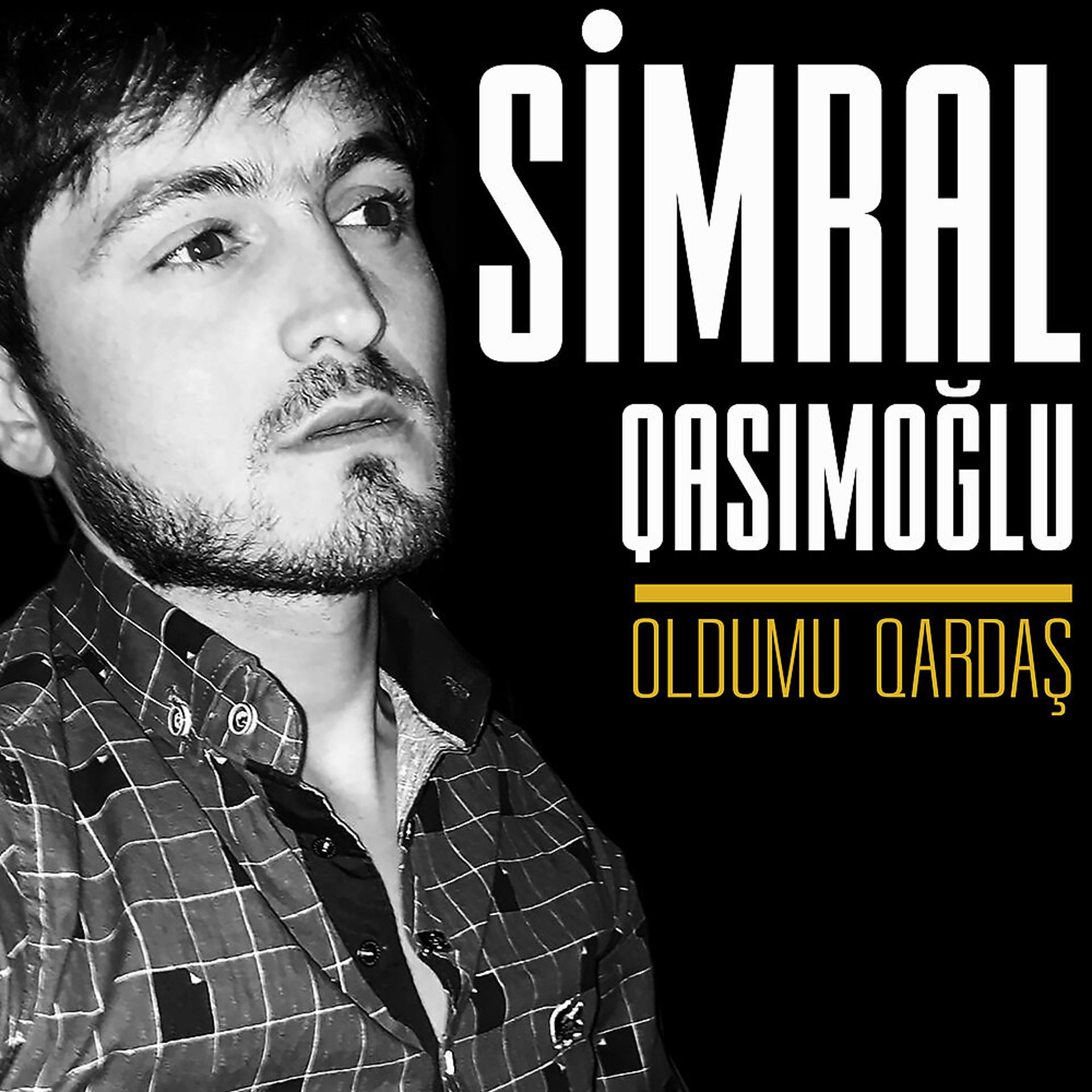 Постер альбома Oldumu Qardaş