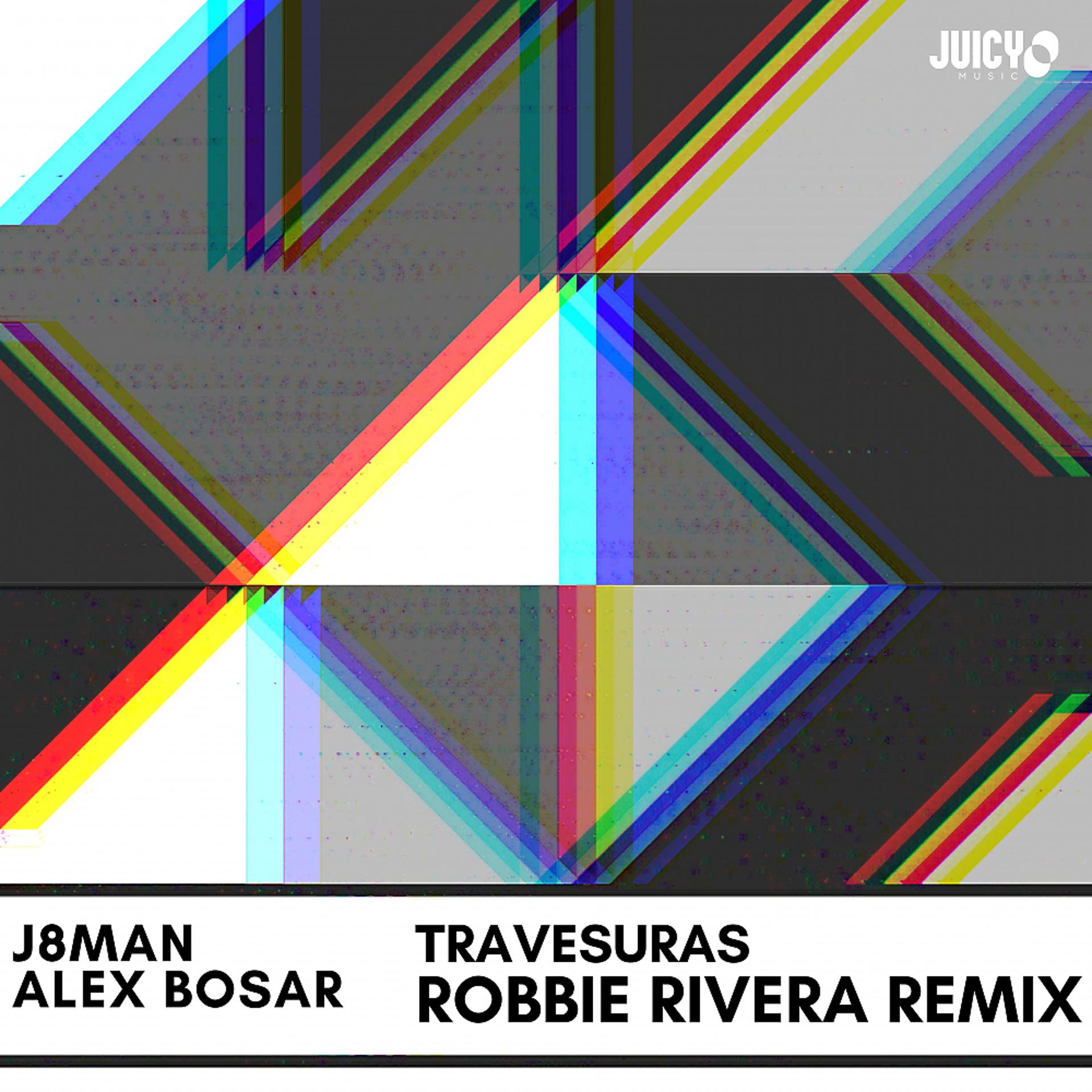 Постер альбома Travesuras - Robbie Rivera Remix