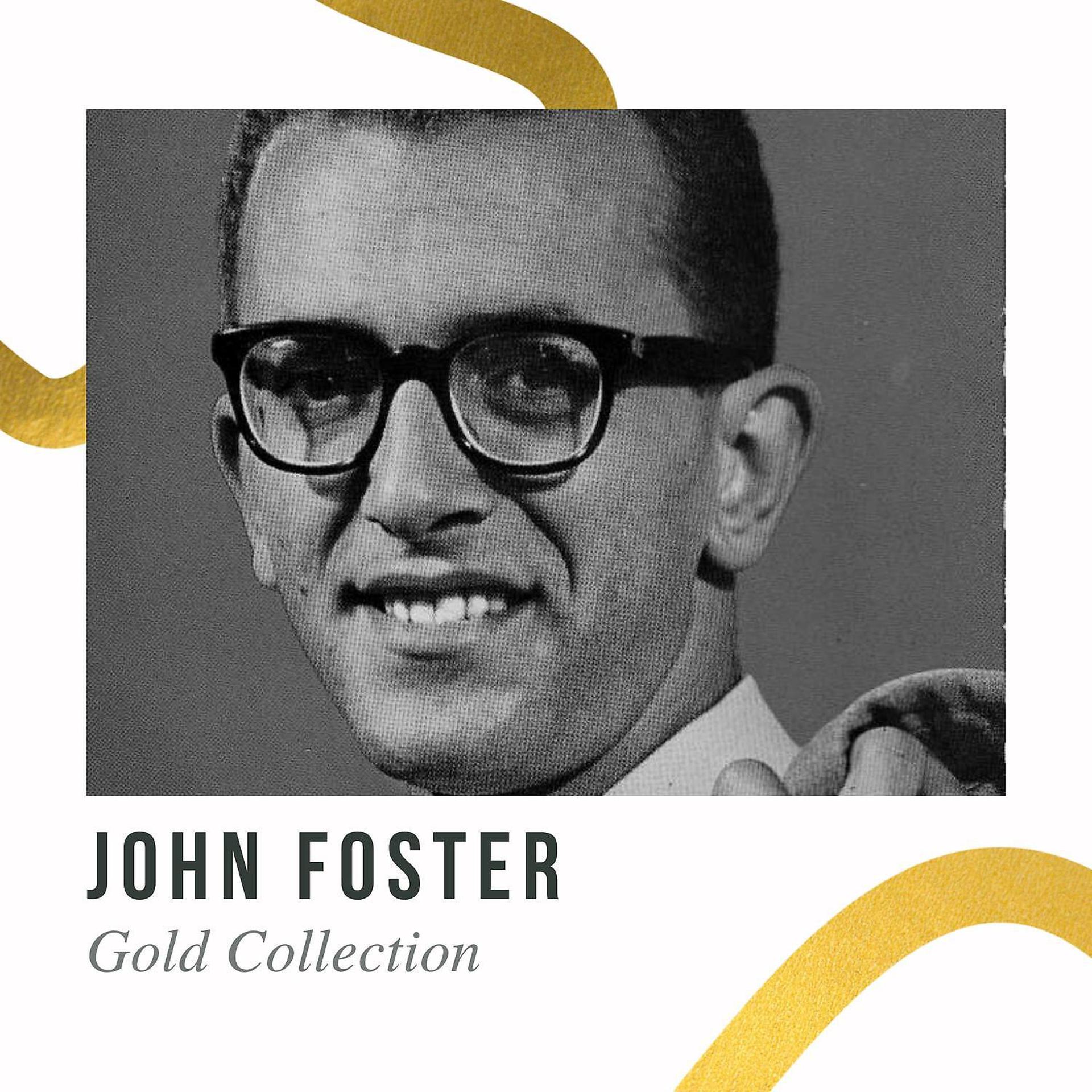 Постер альбома John Foster - Gold Collection
