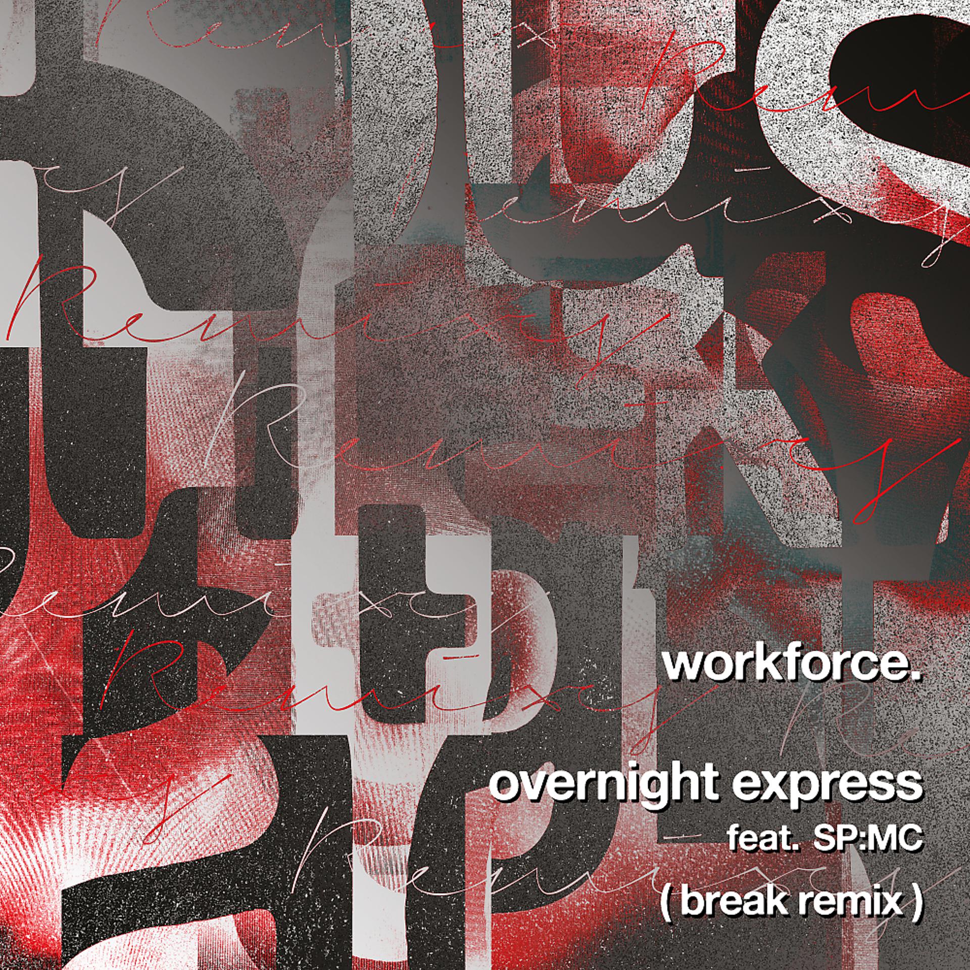 Постер альбома Overnight Express (Break Remix)