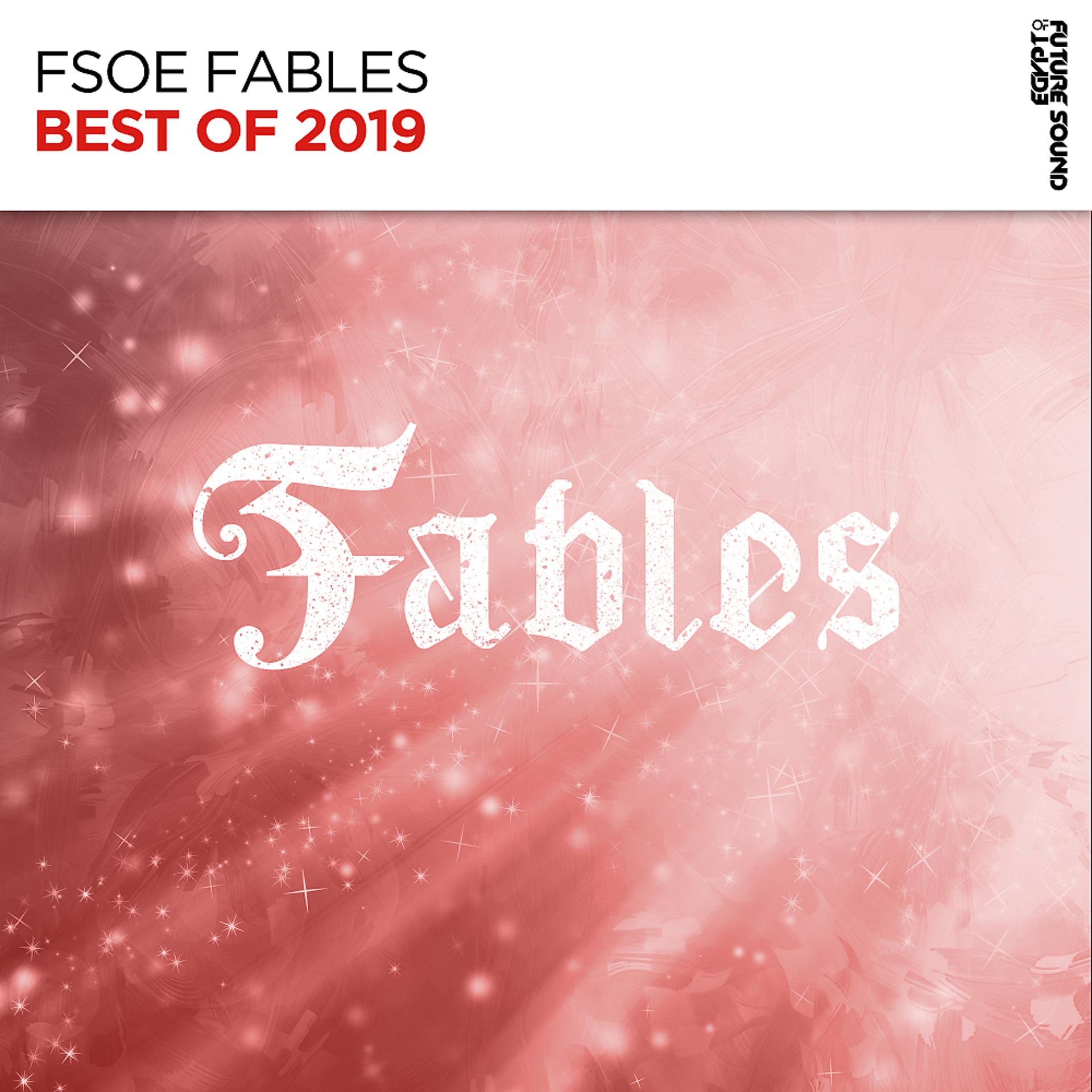 Постер альбома Best Of FSOE Fables 2019