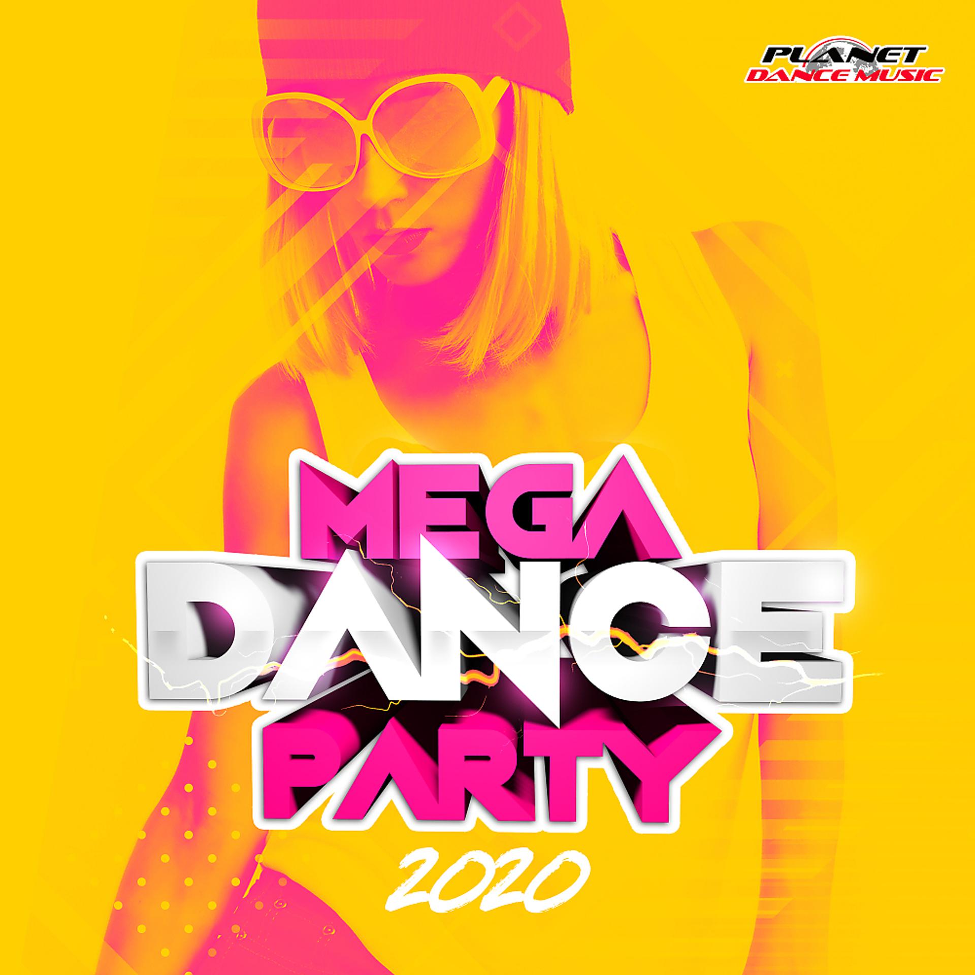 Постер альбома Mega Dance Party 2020