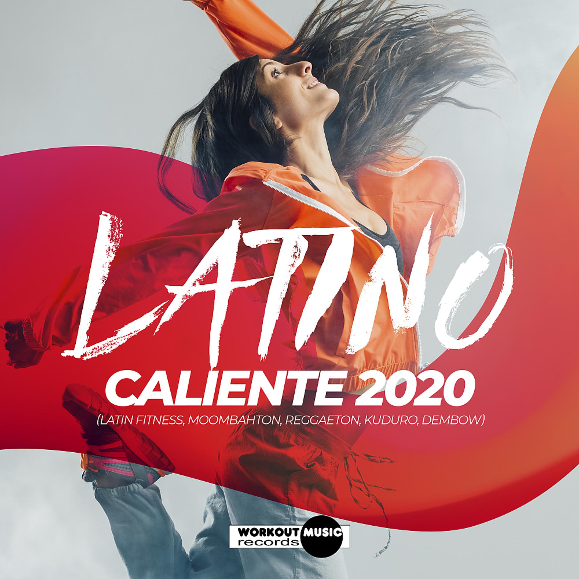 Постер альбома Latino Caliente 2020 (Latin Fitness, Moombahton, Reggaeton, Kuduro, Dembow)