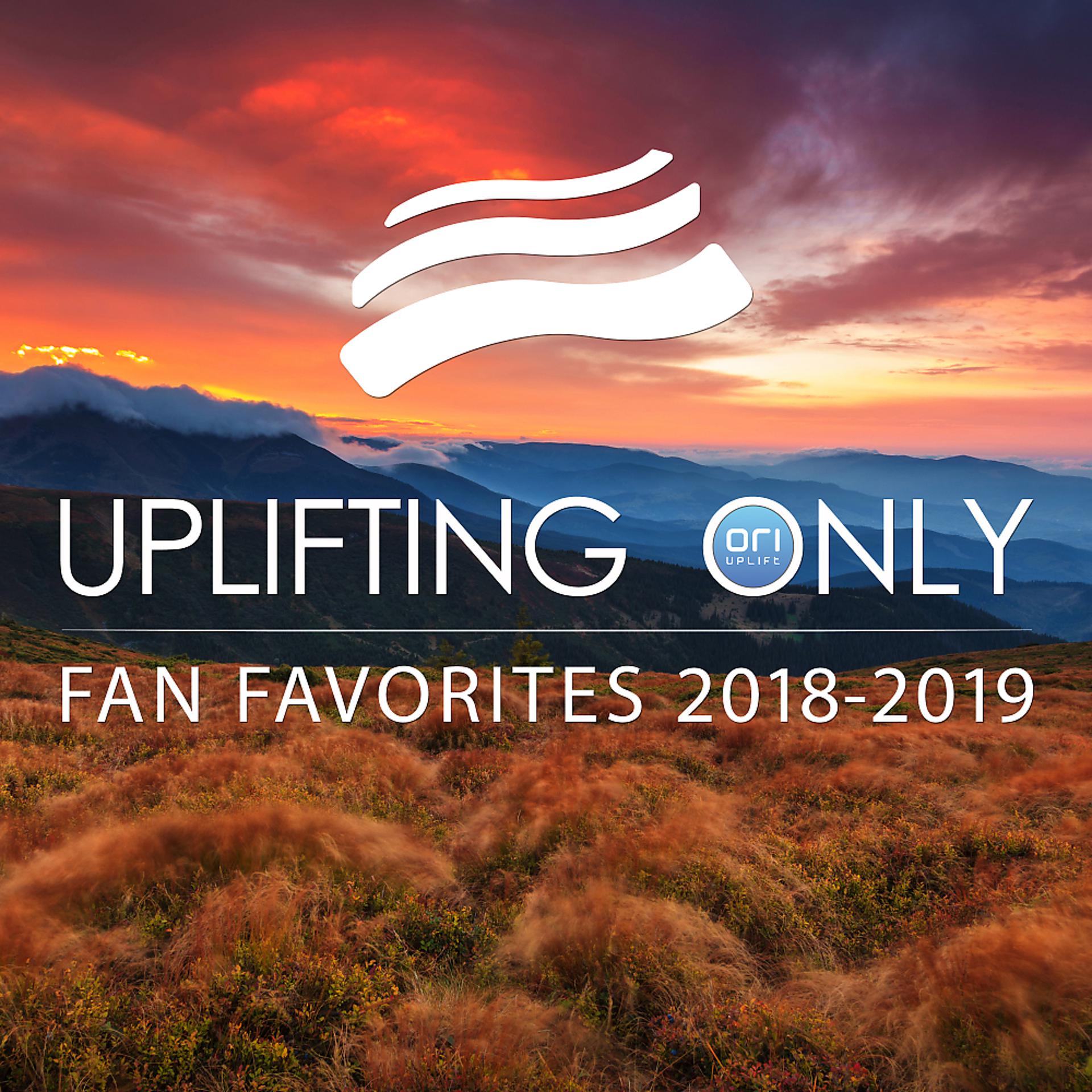 Постер альбома Uplifting Only: Fan Favorites 2018-2019