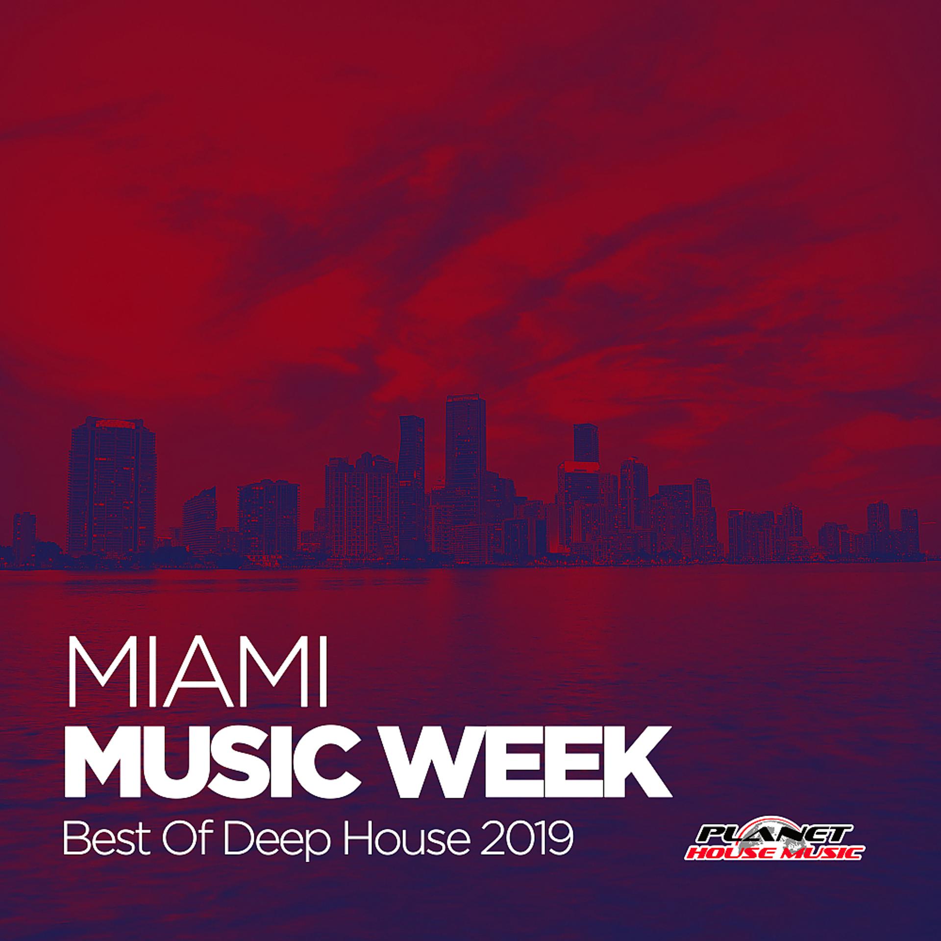 Постер альбома Miami Music Week: Best Of Deep House 2019