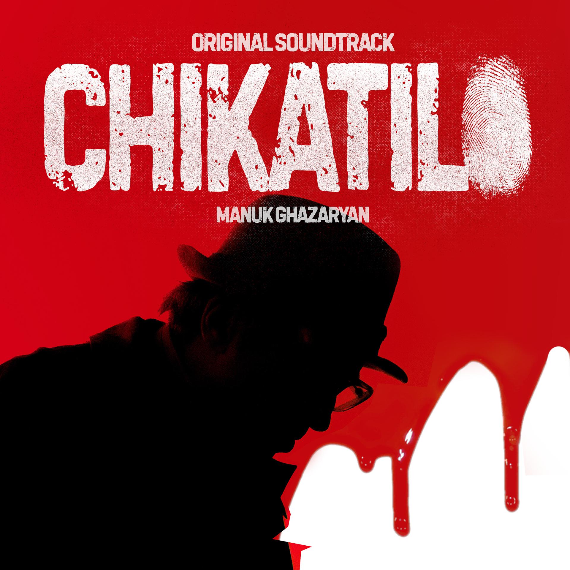 Постер альбома Chikatilo (Original Motion Picture Soundtrack)