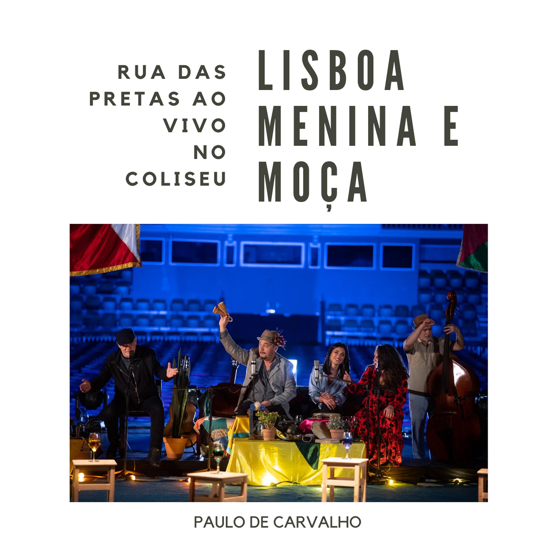 Постер альбома Lisboa, Menina e Moça - Ao Vivo No Coliseu