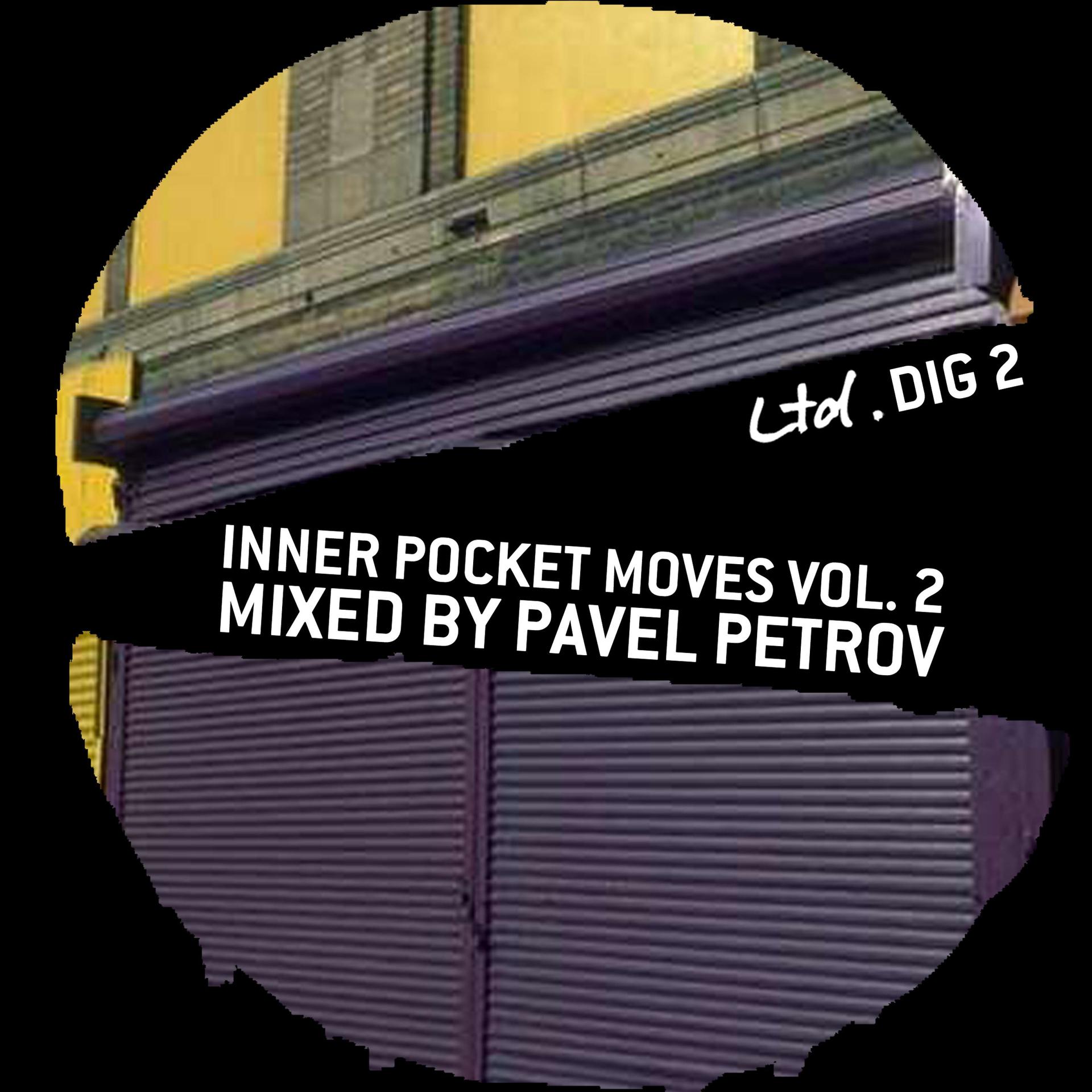 Постер альбома Inner Pocket Moves, Vol. 2 Mixed by Pavel Petrov