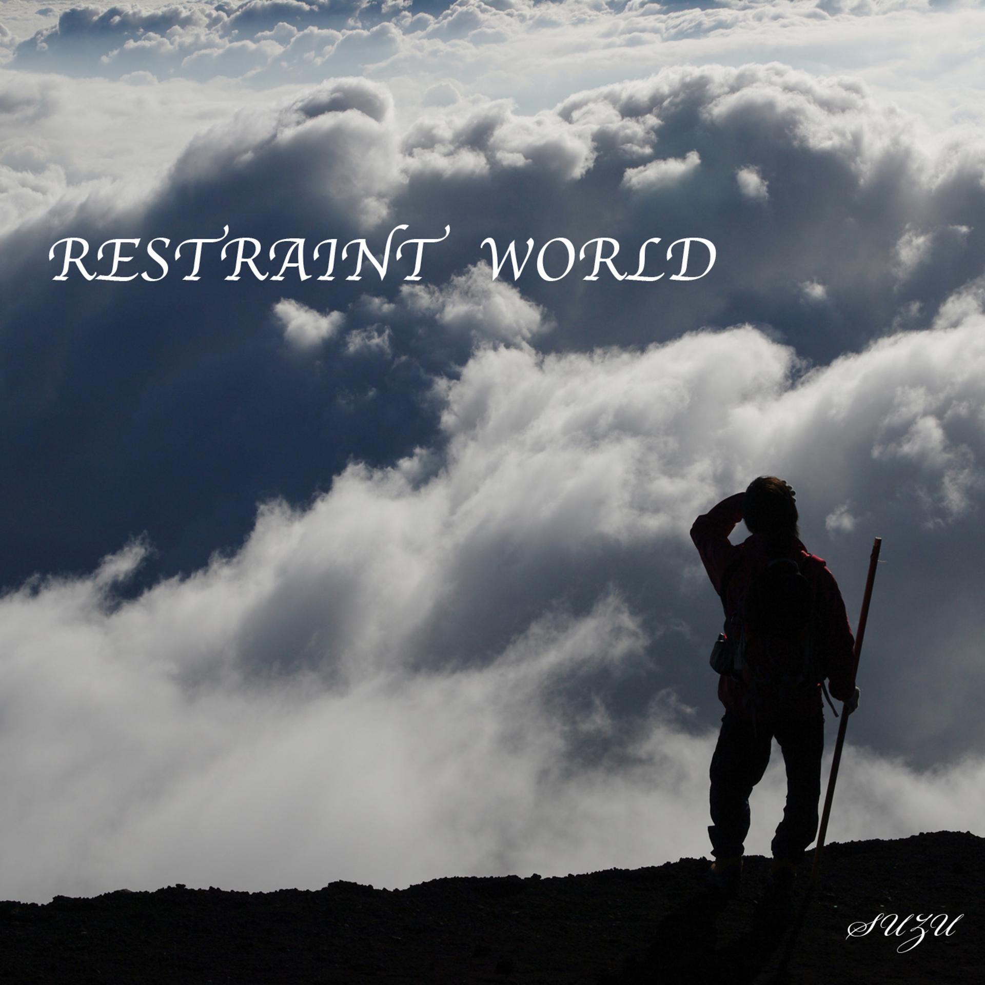 Постер альбома Restraint World