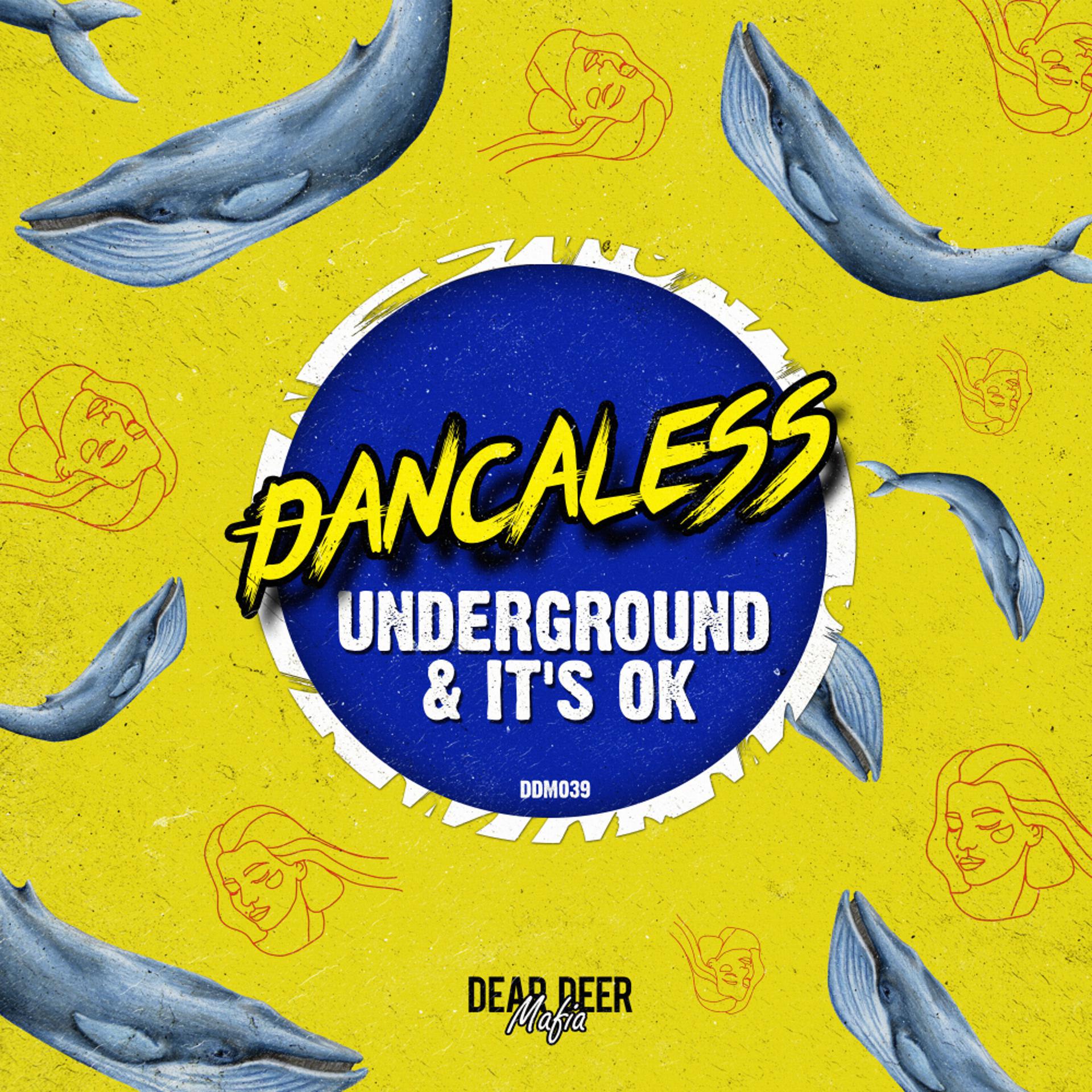 Постер альбома Underground & It's Ok
