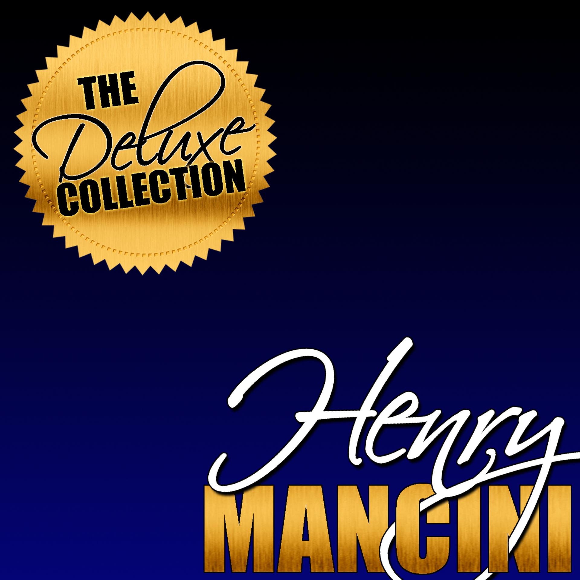 Постер альбома The Deluxe Collection: Henry Mancini (Remastered)