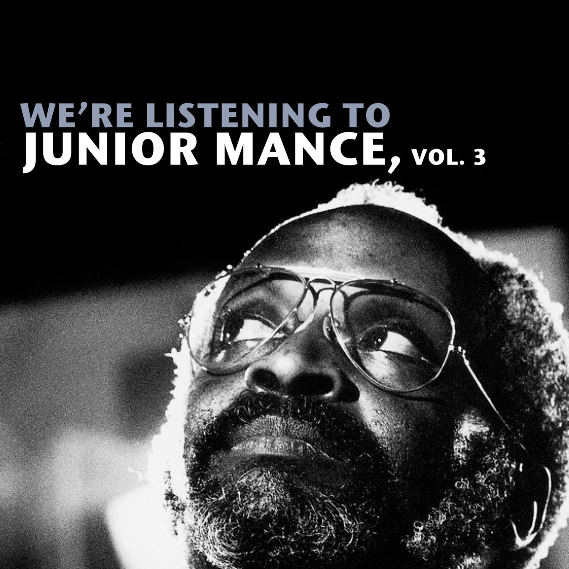 Постер альбома We're Listening to Junior Mance, Vol. 3
