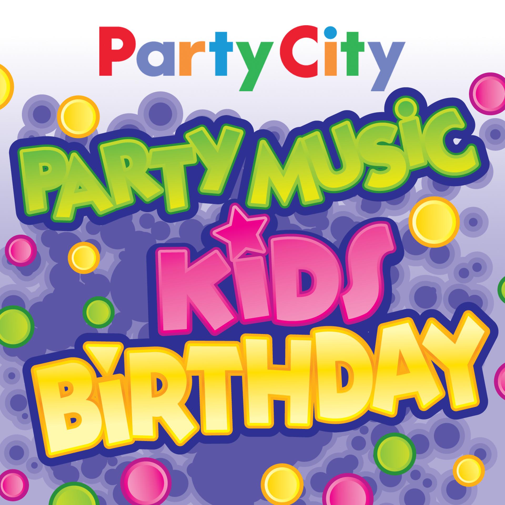 Постер альбома Party City Kids Birthday Party Music