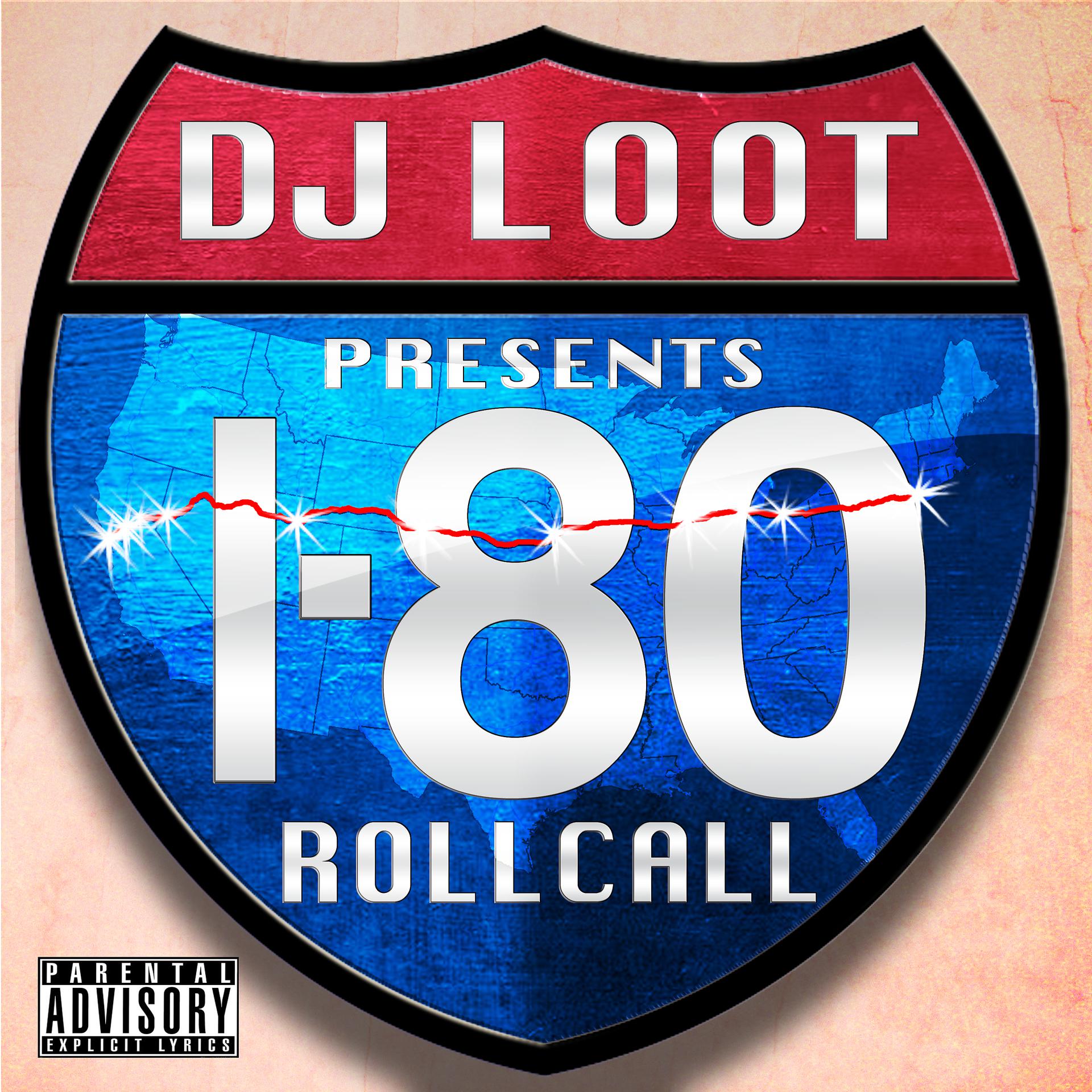 Постер альбома DJ Loot Presents: I-80 Roll Call