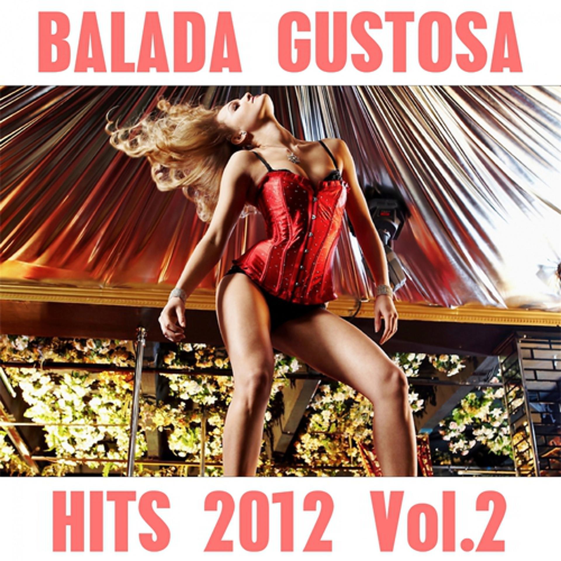 Постер альбома Balada Gustosa Hits 2012, Vol. 2