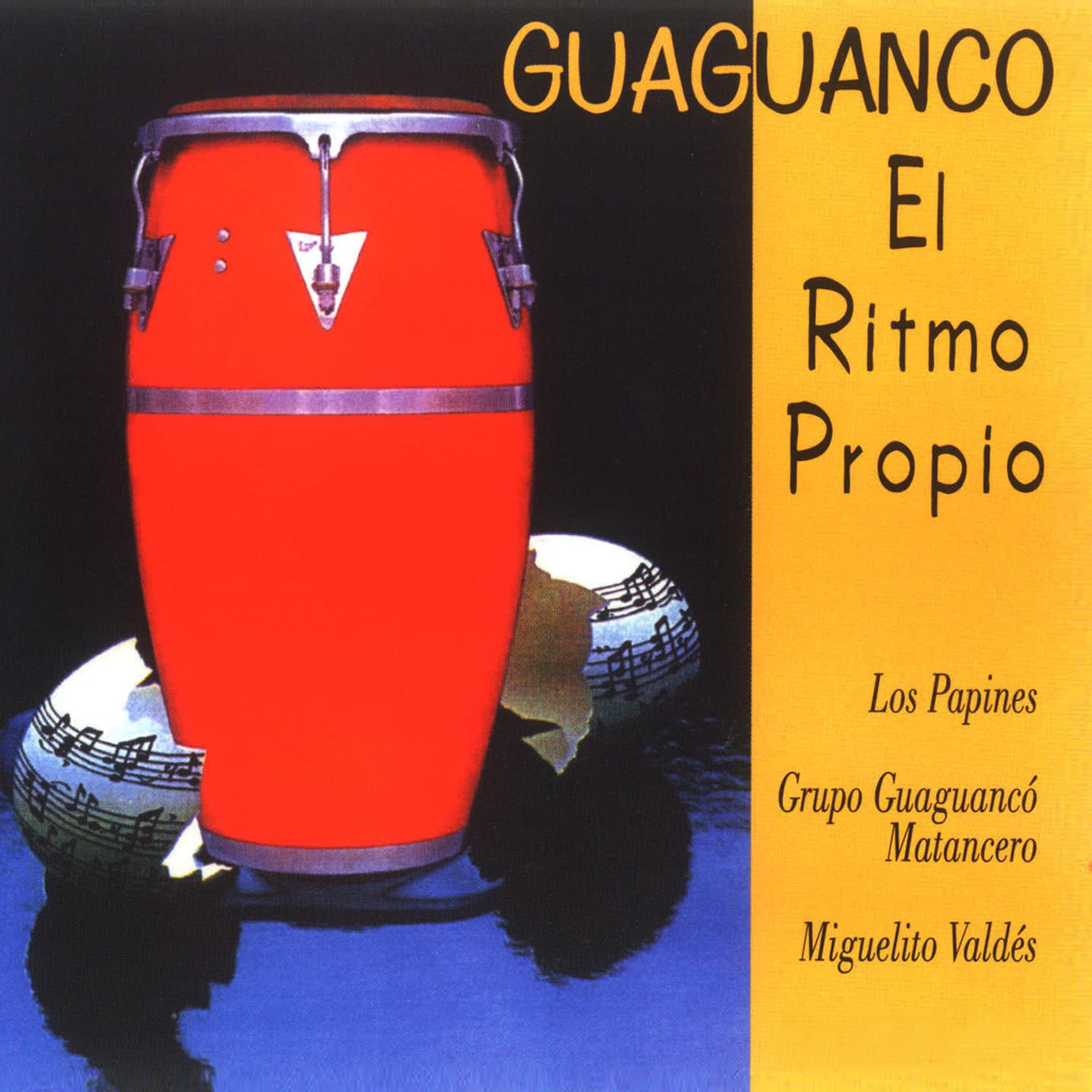 Постер альбома Guaguanco. El Ritmo Propio