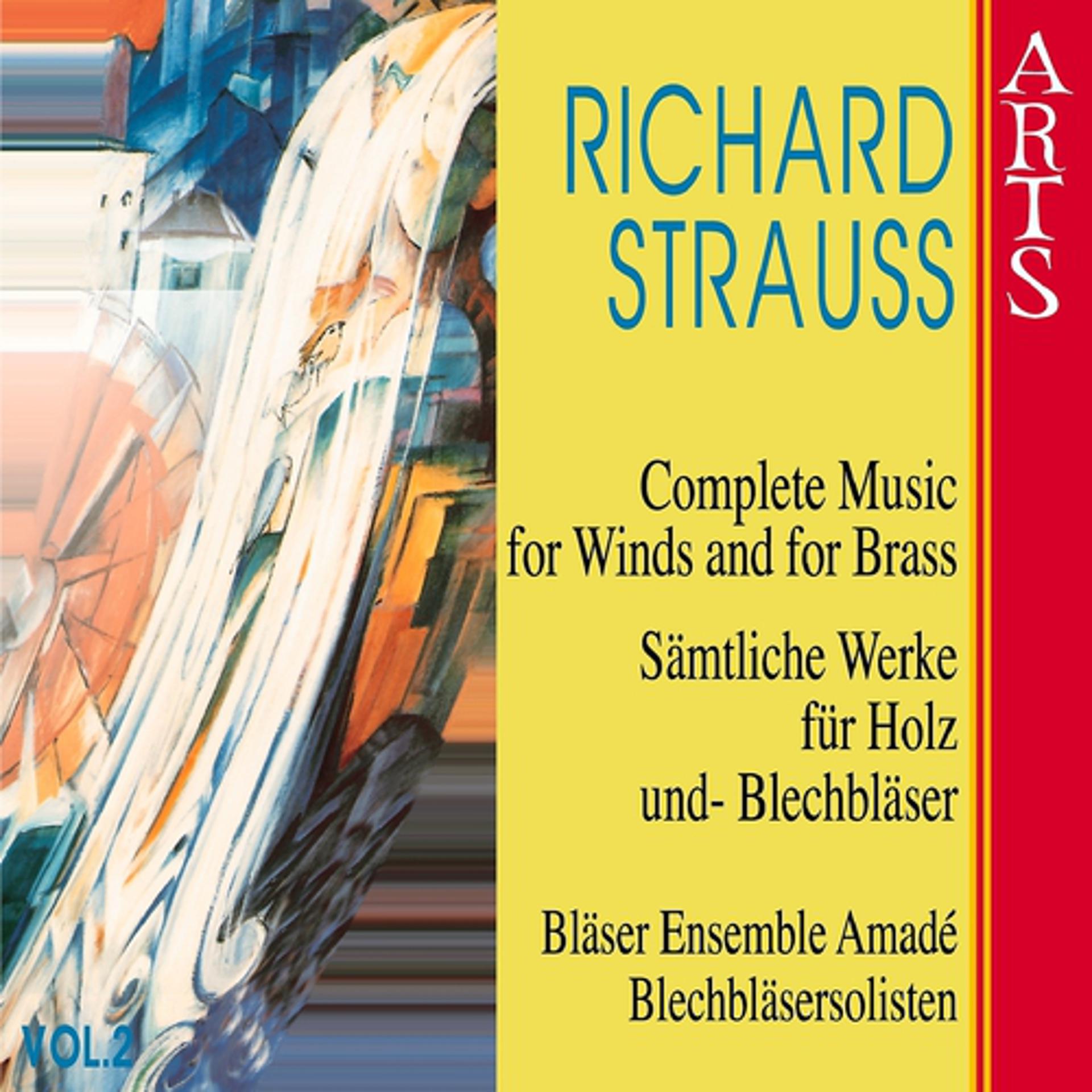 Постер альбома Strauss: Sämtliche Werke für Holz- und Blechbläser, Vol. 2