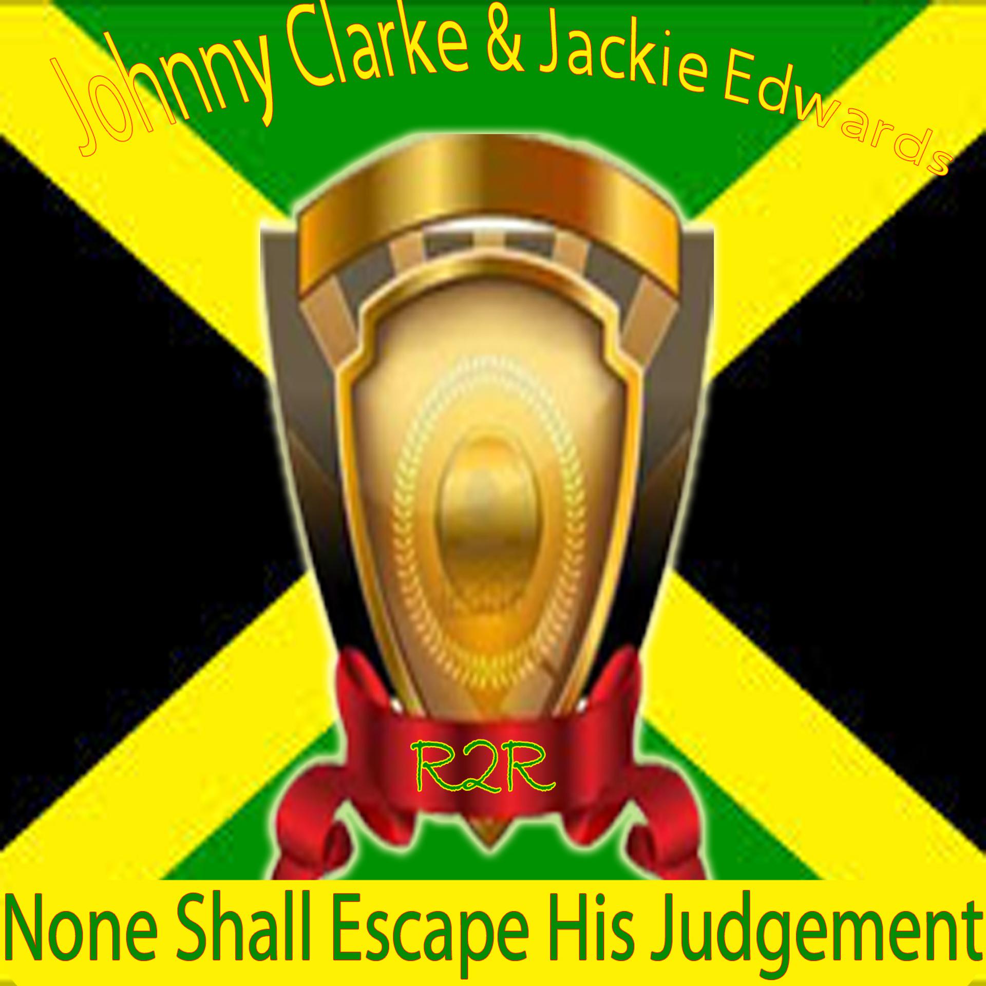 Постер альбома None Shall Escape the Judgement
