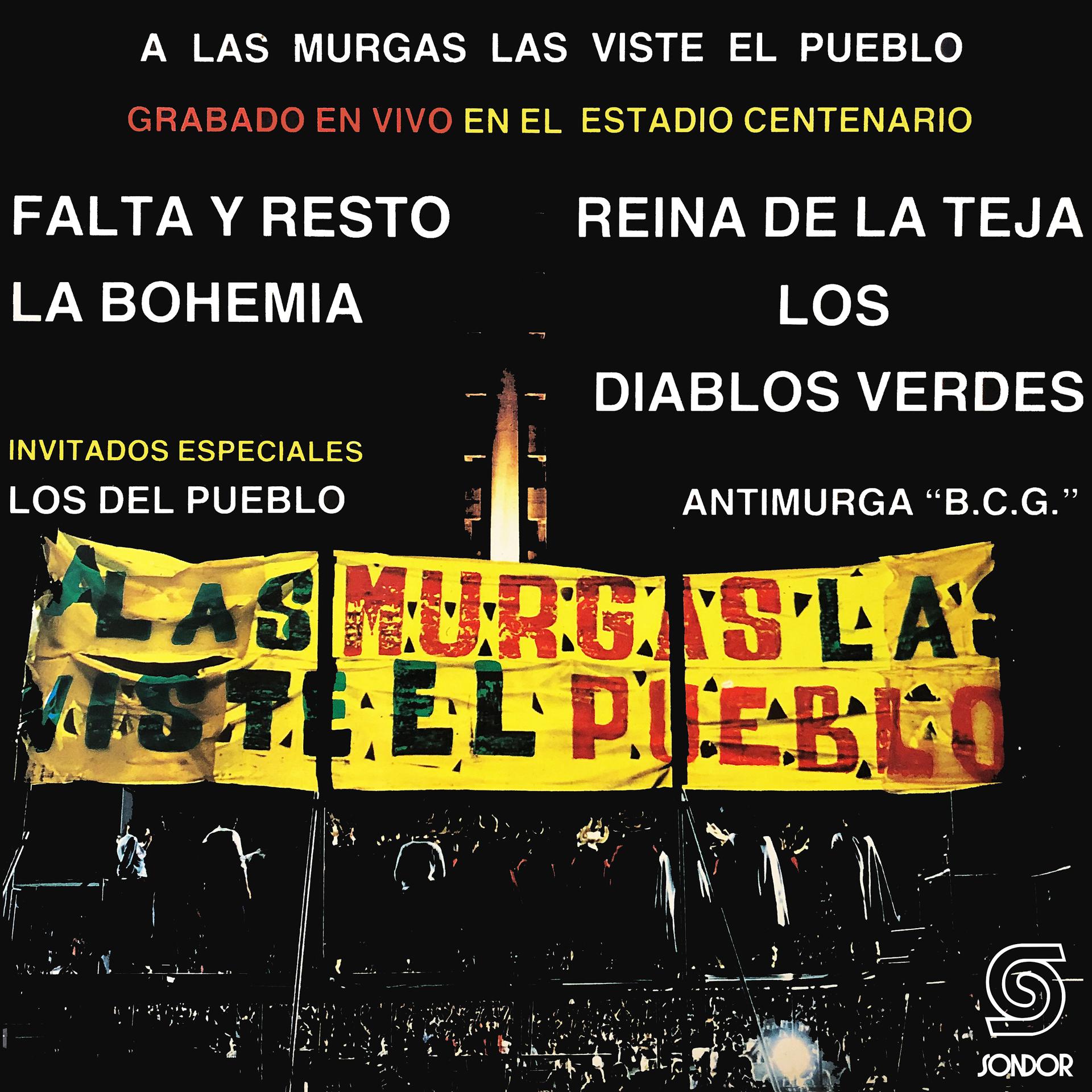 Постер альбома A las Murgas las Viste el Pueblo (Grabado en Vivo en el Estadio Centenario)