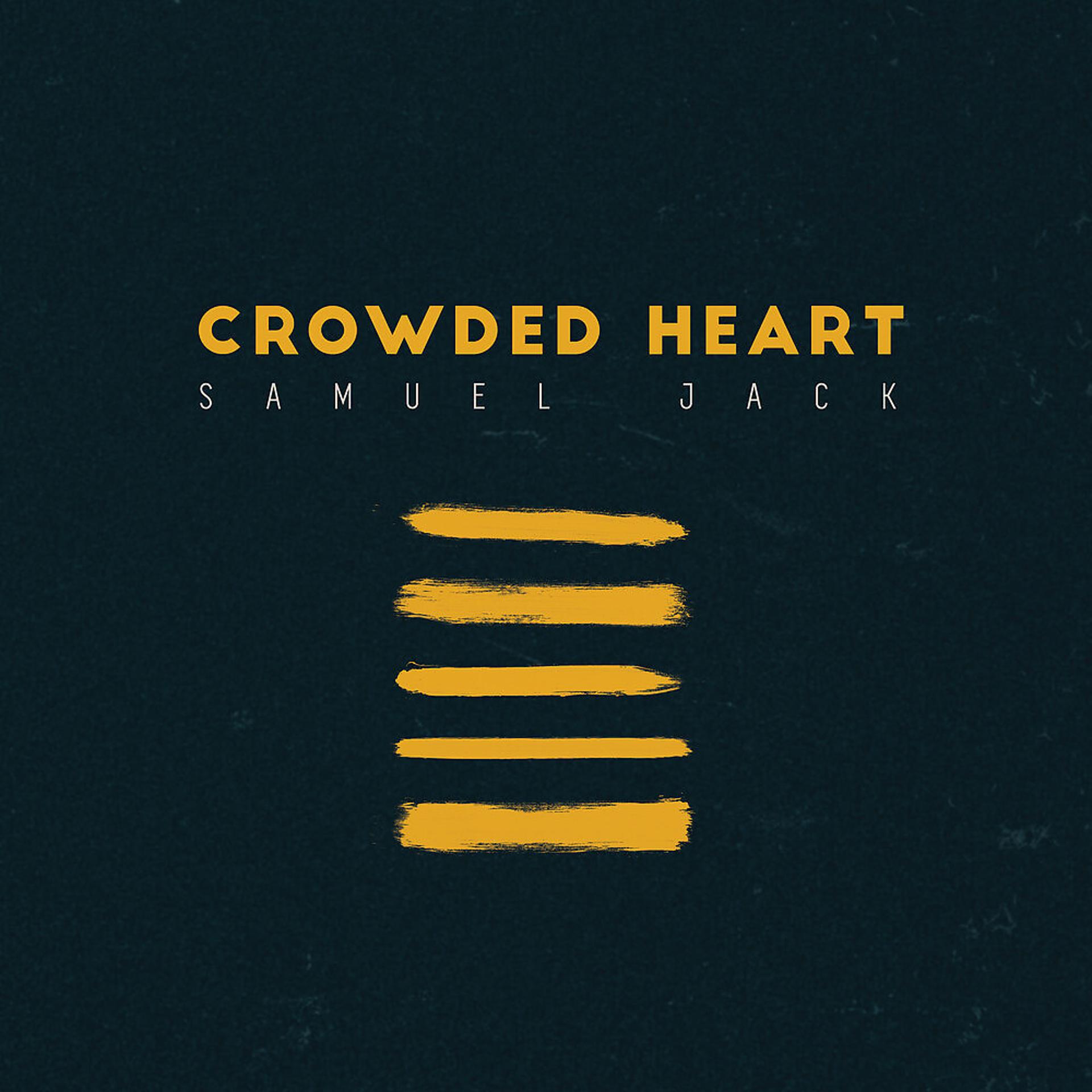 Постер альбома Crowded Heart