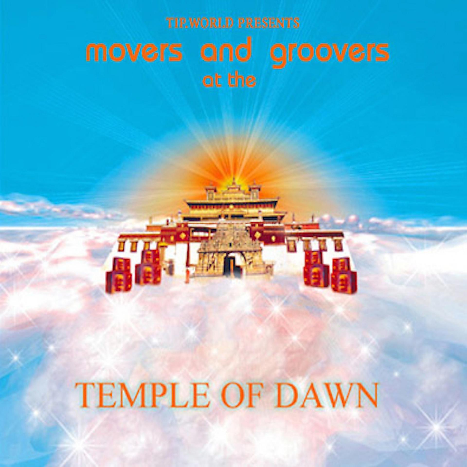 Постер альбома Movers & Groovers At The Temple Of Dawn