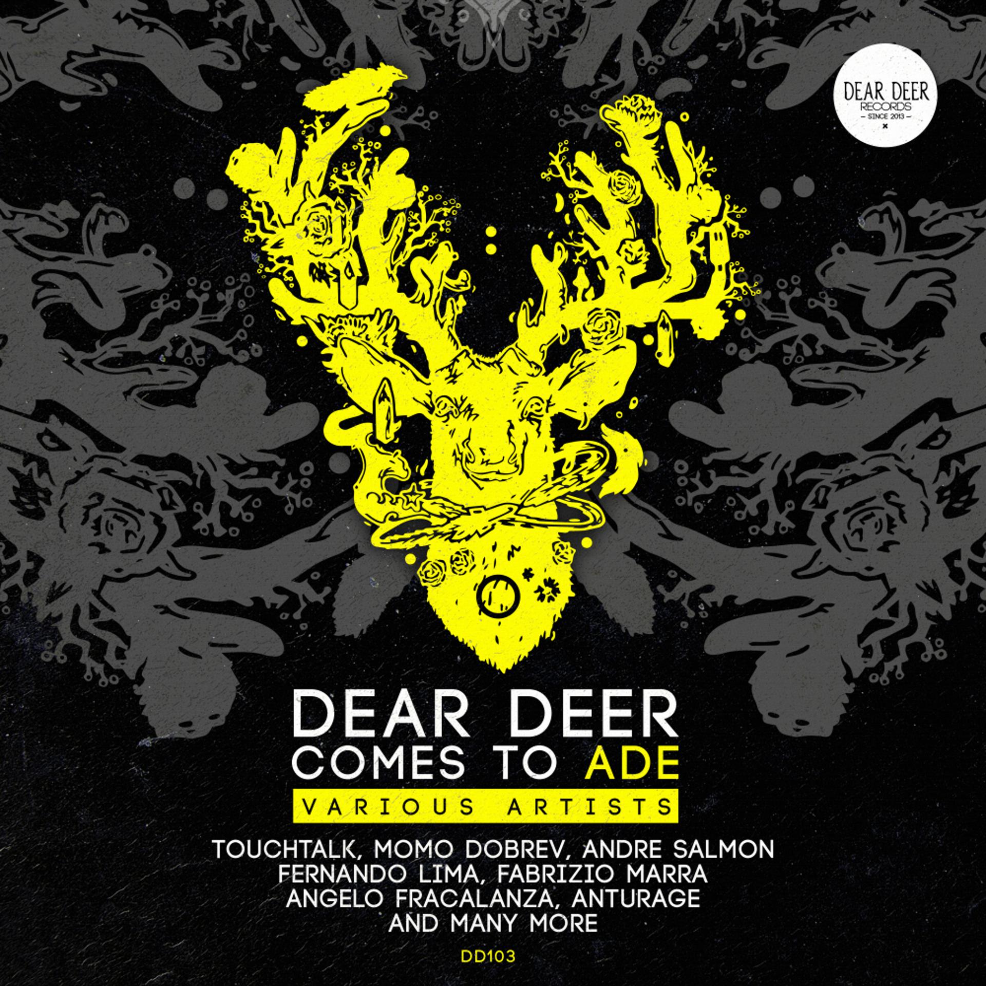 Постер альбома Dear Deer Comes To ADE