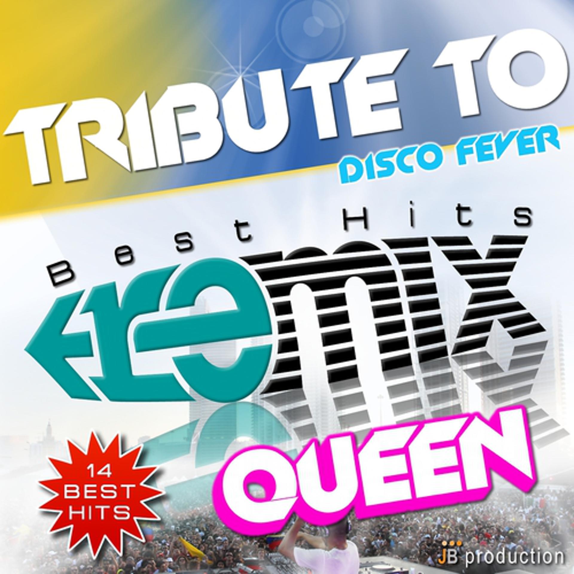 Постер альбома Tribute to Queen (Best Hits Remix)