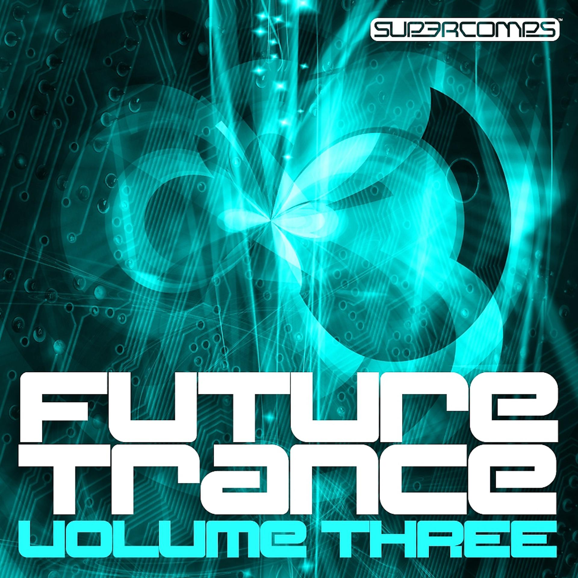 Постер альбома Future Trance Volume Three