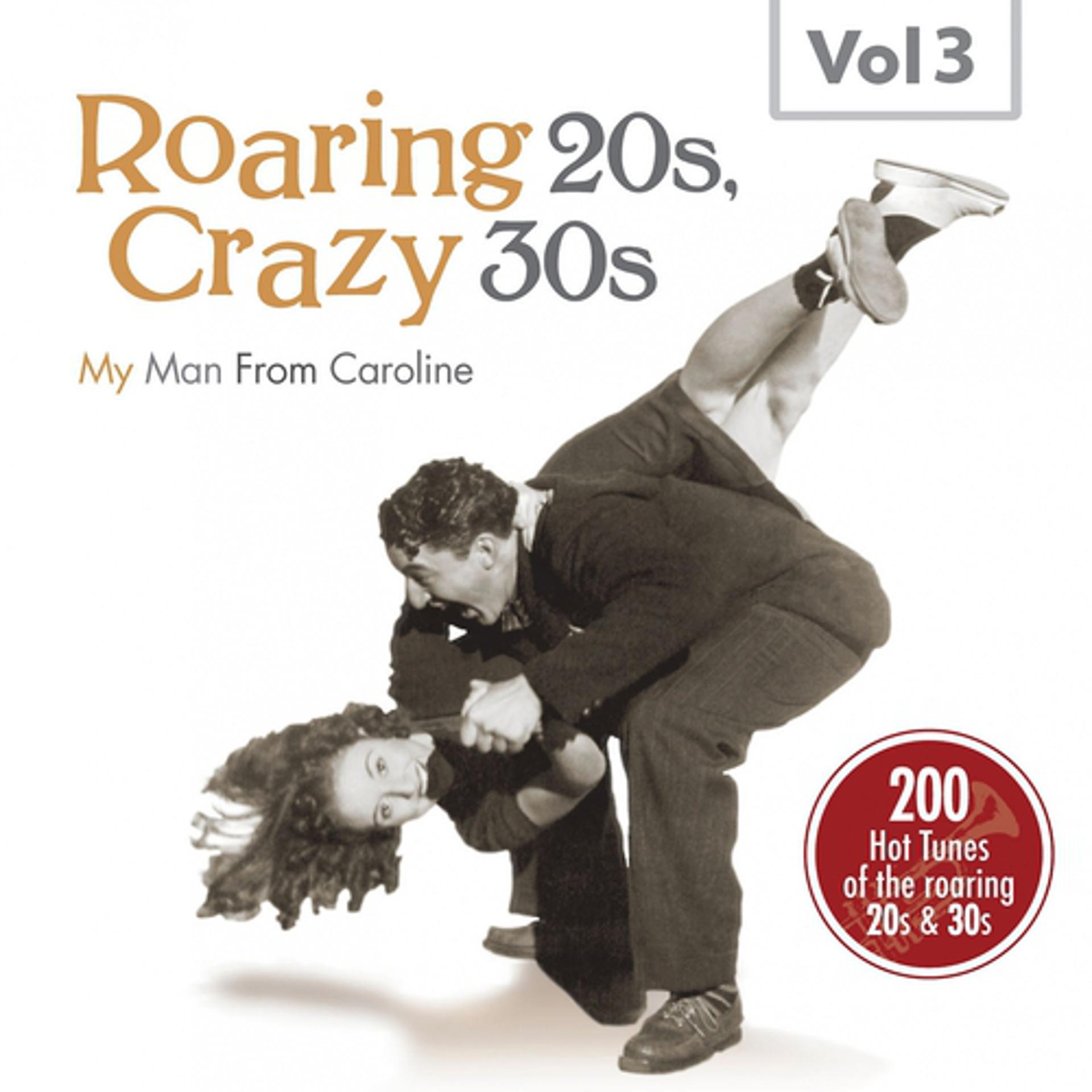 Постер альбома Roaring 20s, Crazy 30s, Vol. 3