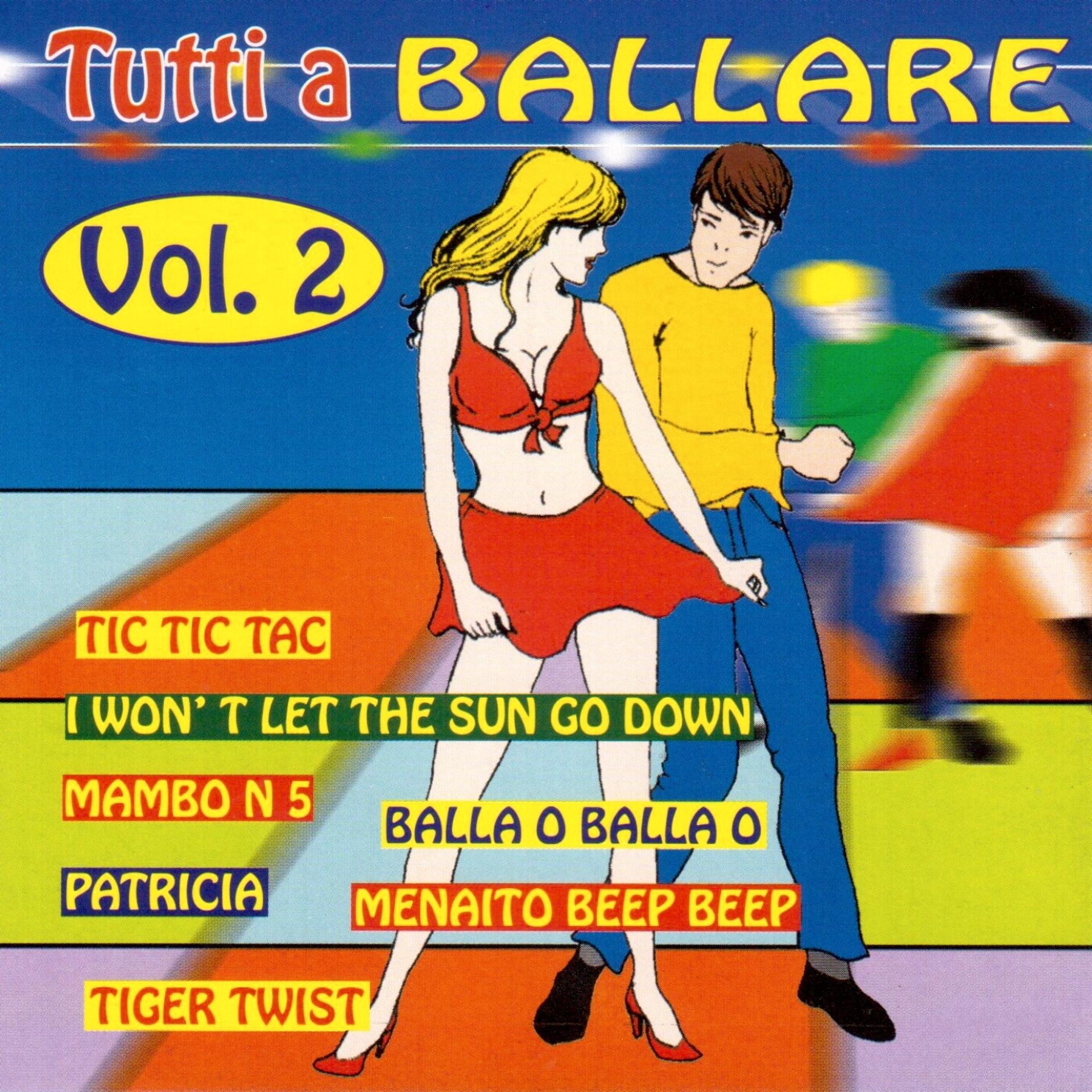 Постер альбома Tutti a ballare, Vol. 2