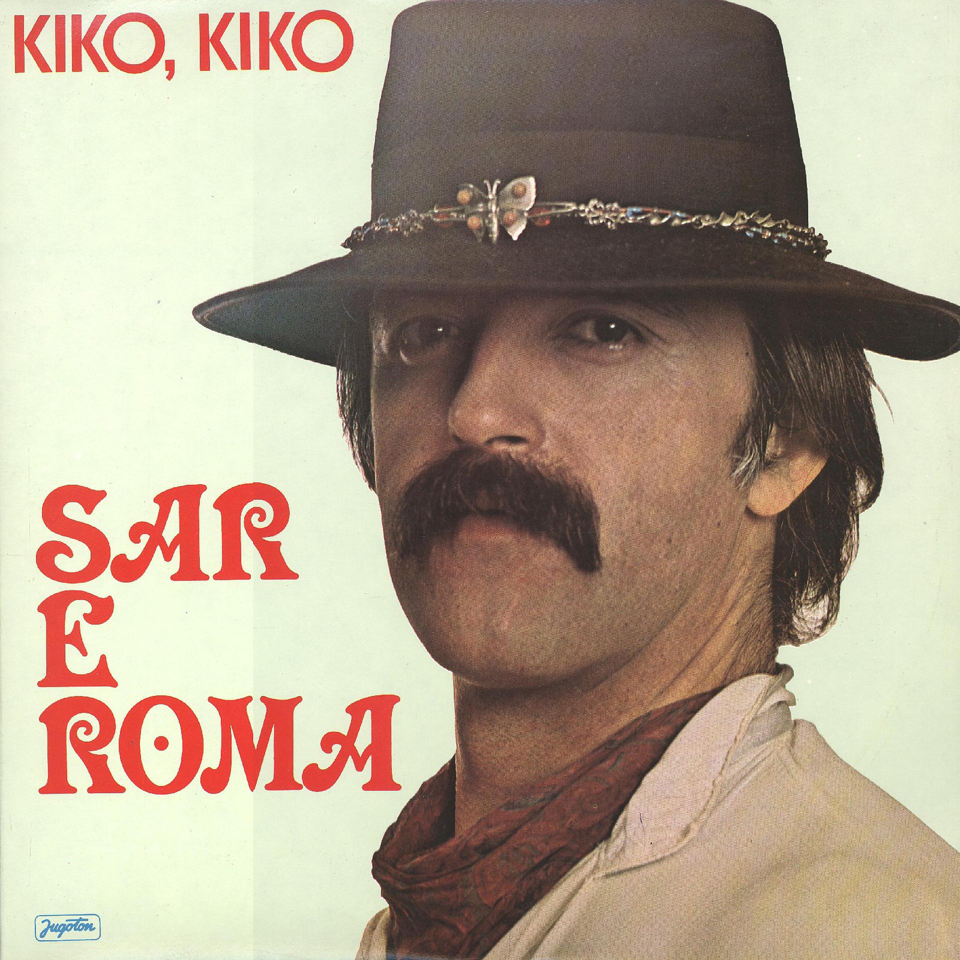 Постер альбома Kiko, Kiko - Romske Pjesme