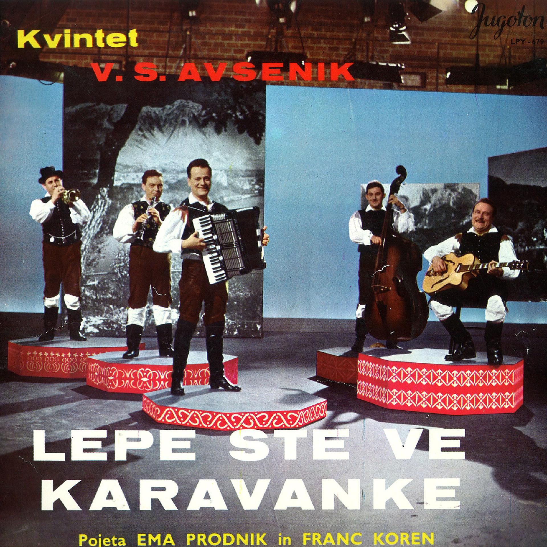 Постер альбома Lepe Ste Vi Karavanke