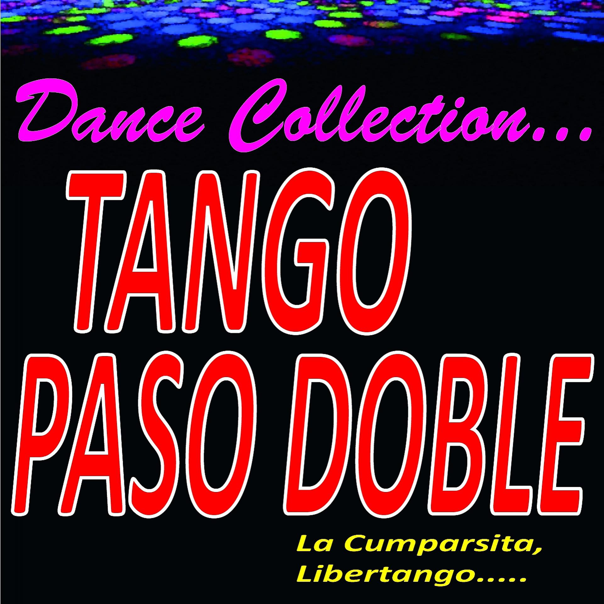 Постер альбома Dance Collection... Tango, Paso Doble