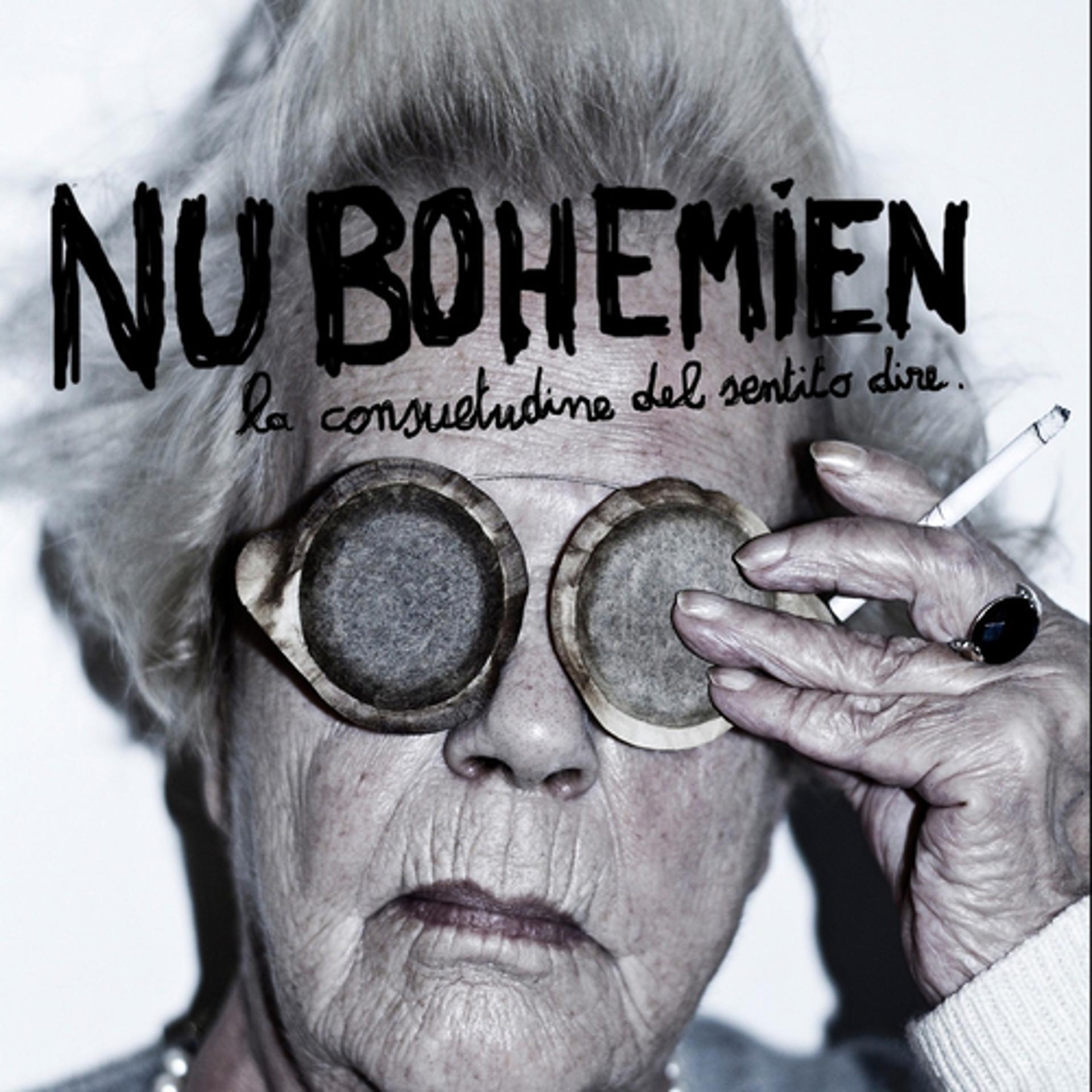 Постер альбома Nu Bohemien : La consuetudine del sentito dire