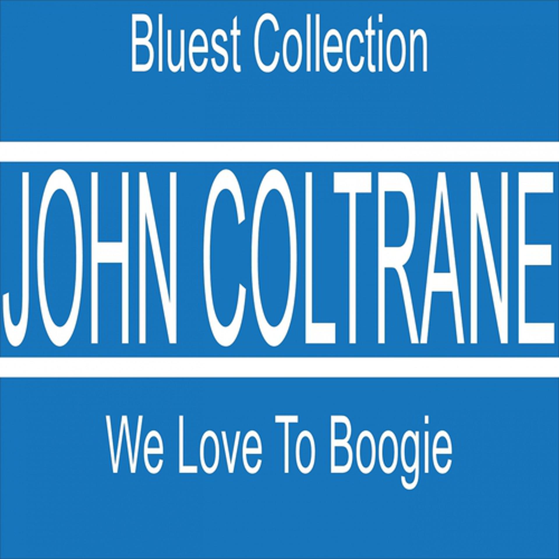 Постер альбома We Love to Boogie (Blues Collection)