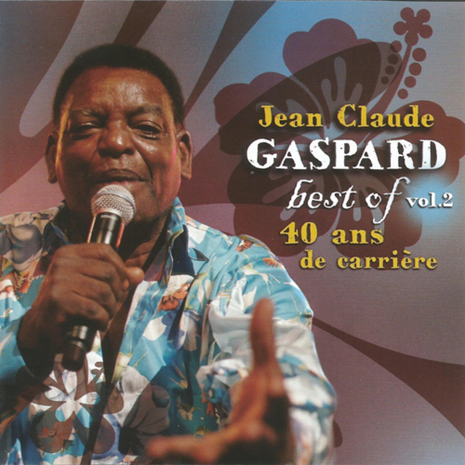 Постер альбома Best of Jean Claude Gaspard, Vol. 2