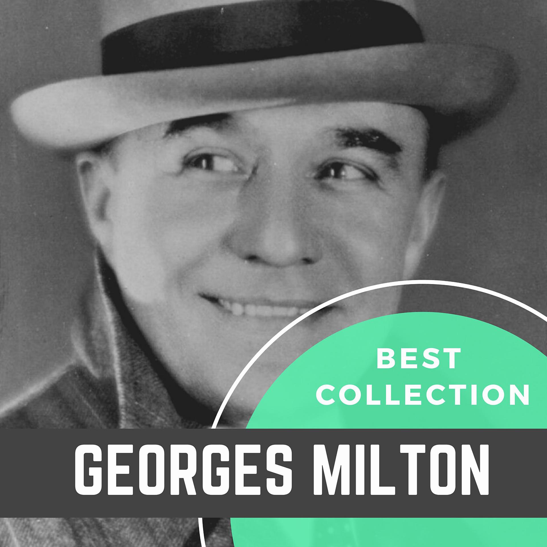 Постер альбома Best Collection Georges Milton