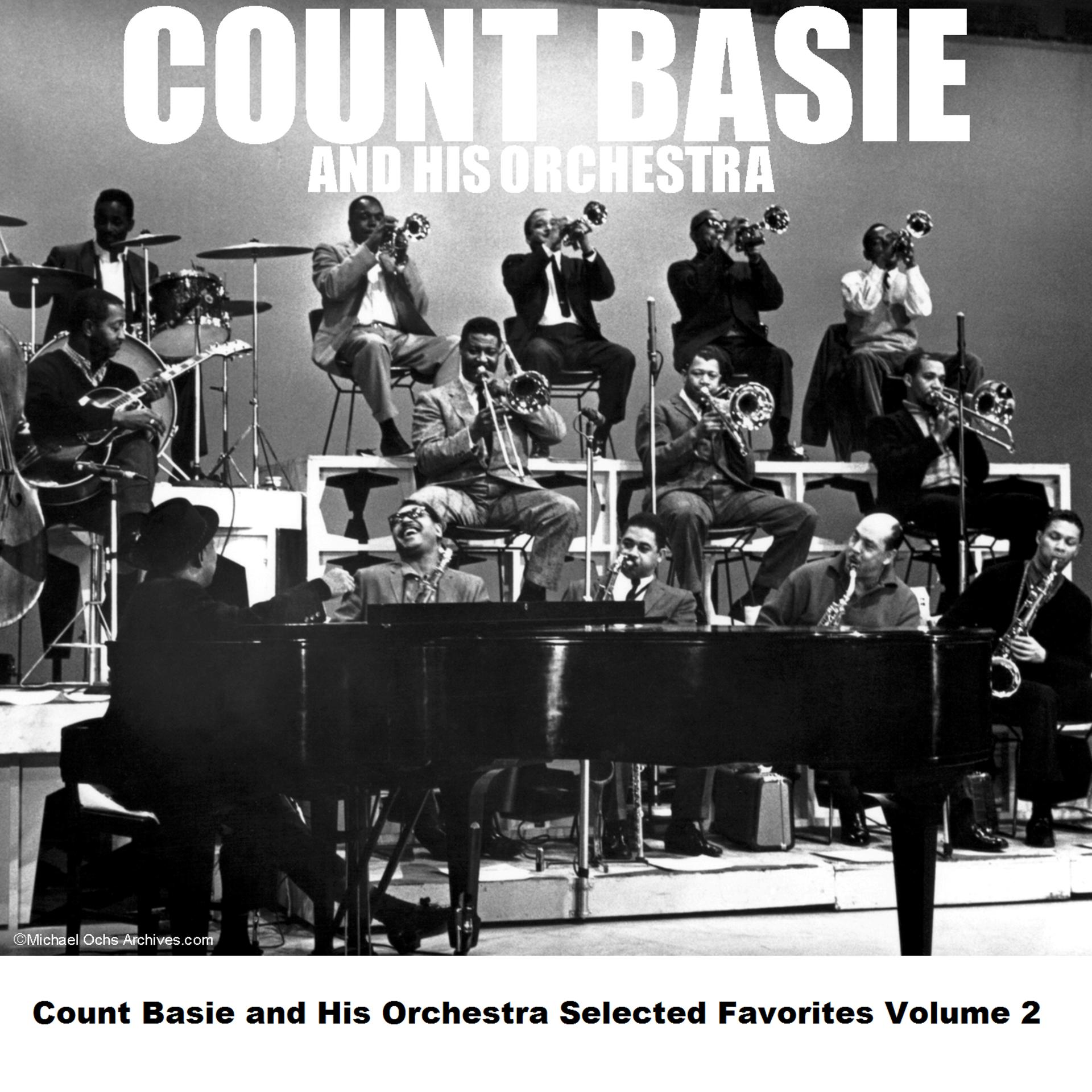 Постер альбома Count Basie and His Orchestra Selected Favorites Volume 2