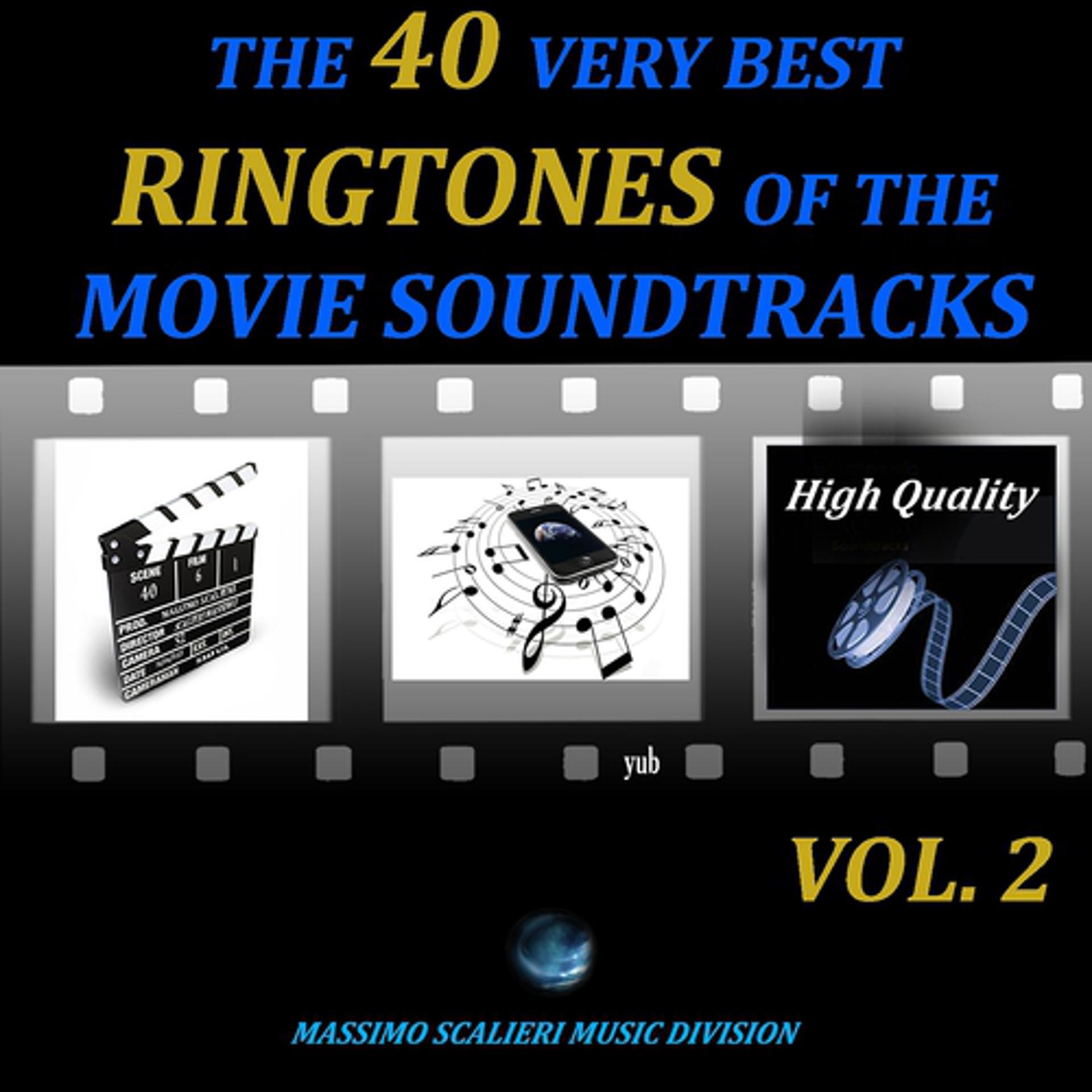 Постер альбома The 40 Very Best Ringtones of the Movie Soundtracks, Vol. 2