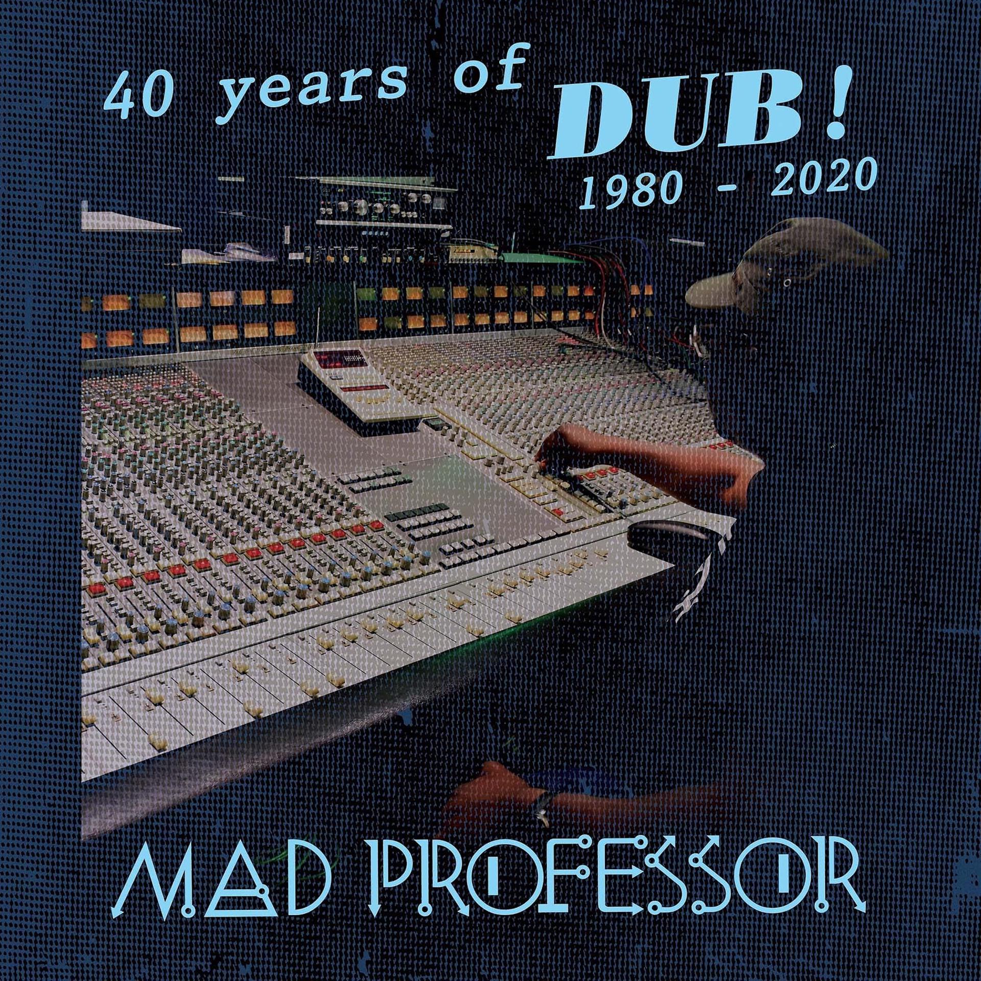Постер альбома 40 Years of Dub