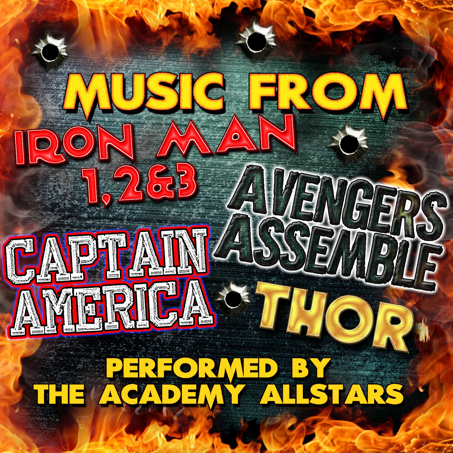 Постер альбома Music from Iron Man 1, 2 & 3, Avengers Assemble, Captain America & Thor