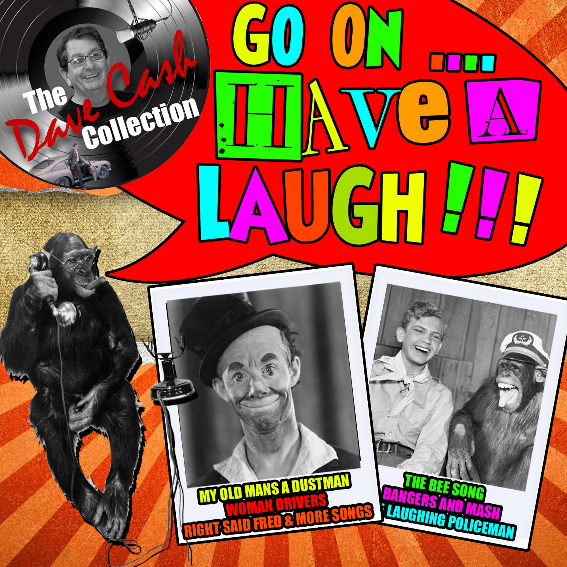 Постер альбома Go On .... Have a Laugh !!! (The Dave Cash Collection)