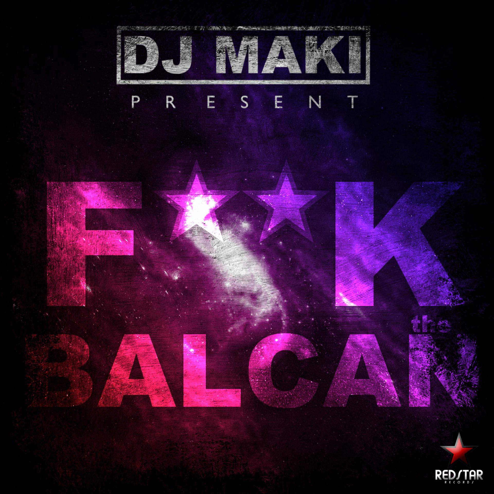 Постер альбома F**k the Balcan
